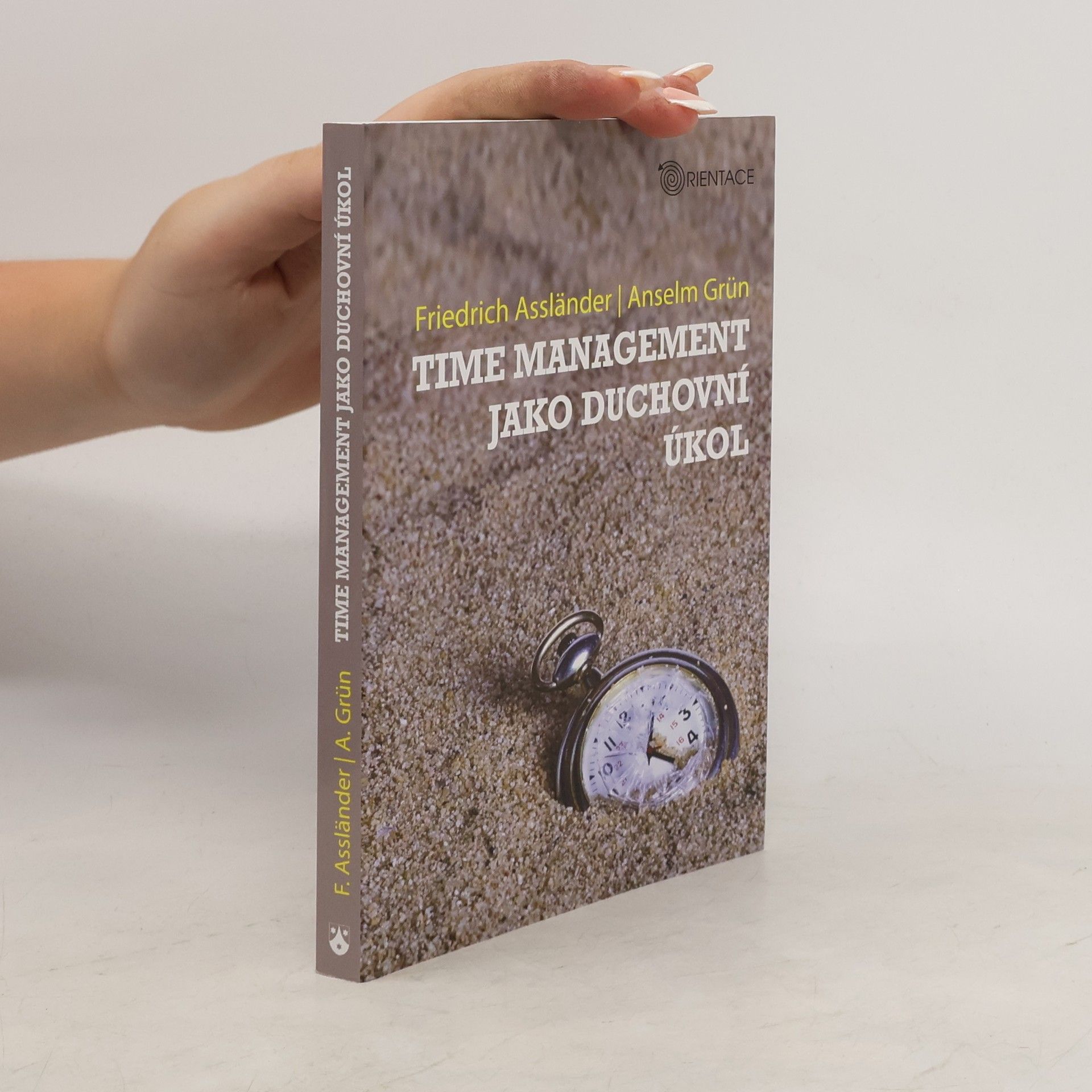 Friedrich Assländer Time management jako duchovní úkol