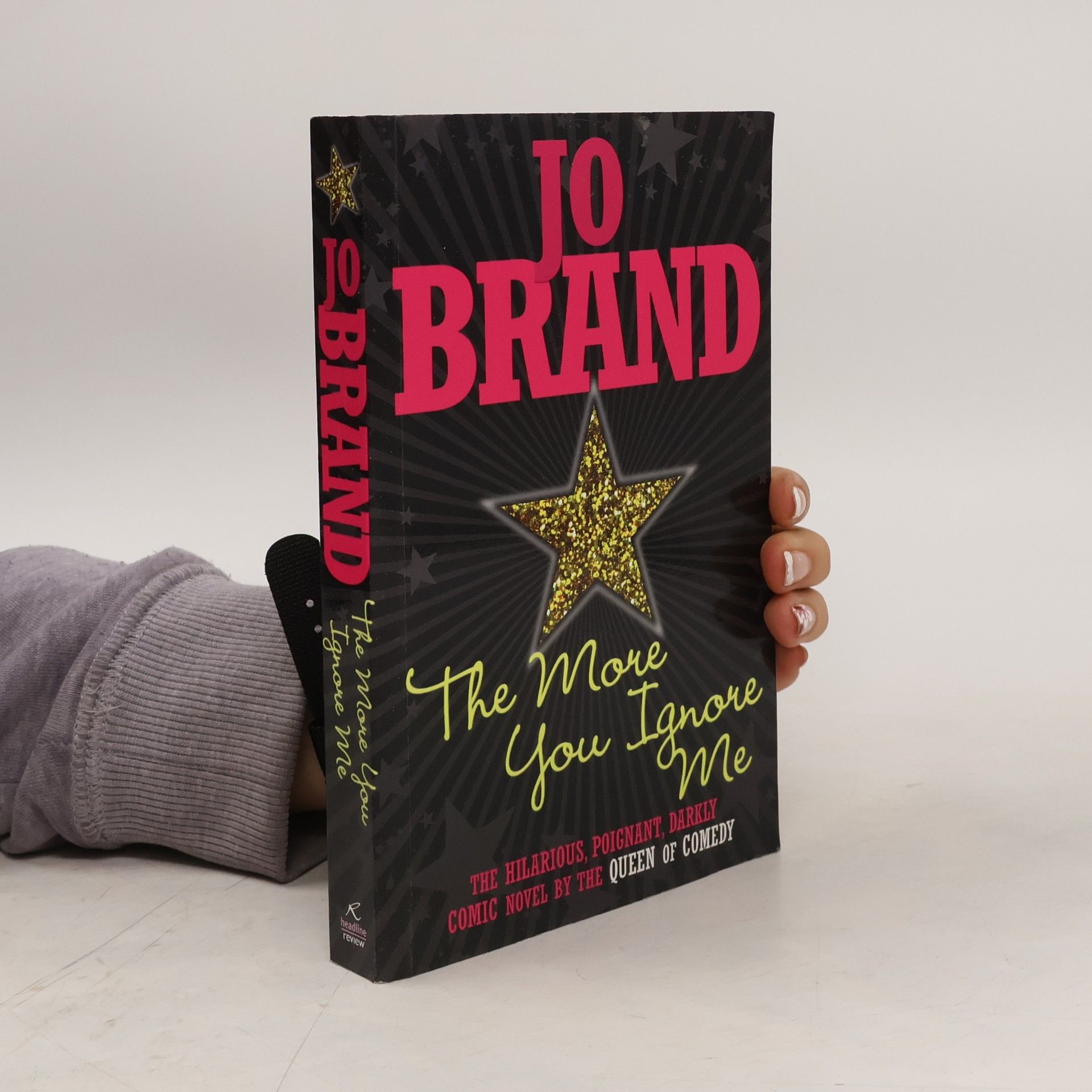 Jo Brand The More You Ignore Me