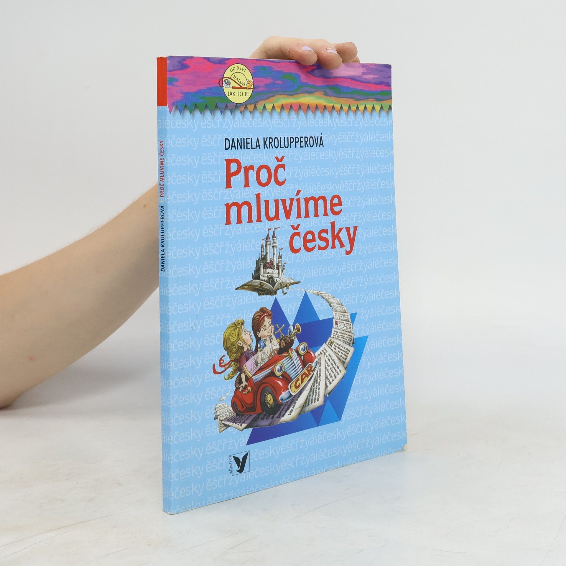 Daniela Krolupperová Proč mluvíme česky