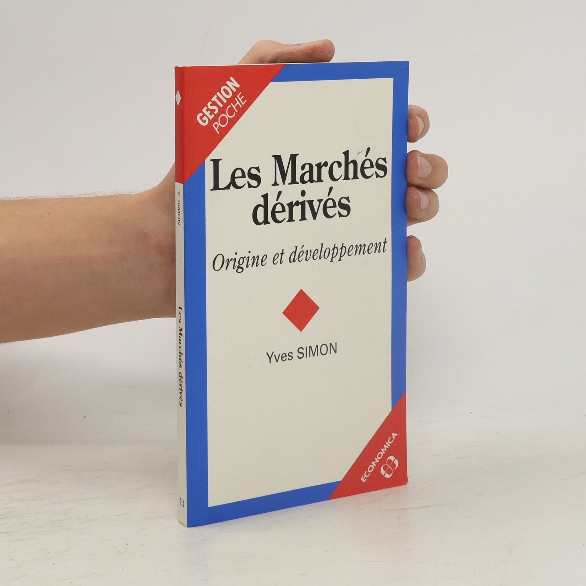 Yves Simon Les marchés dérivés