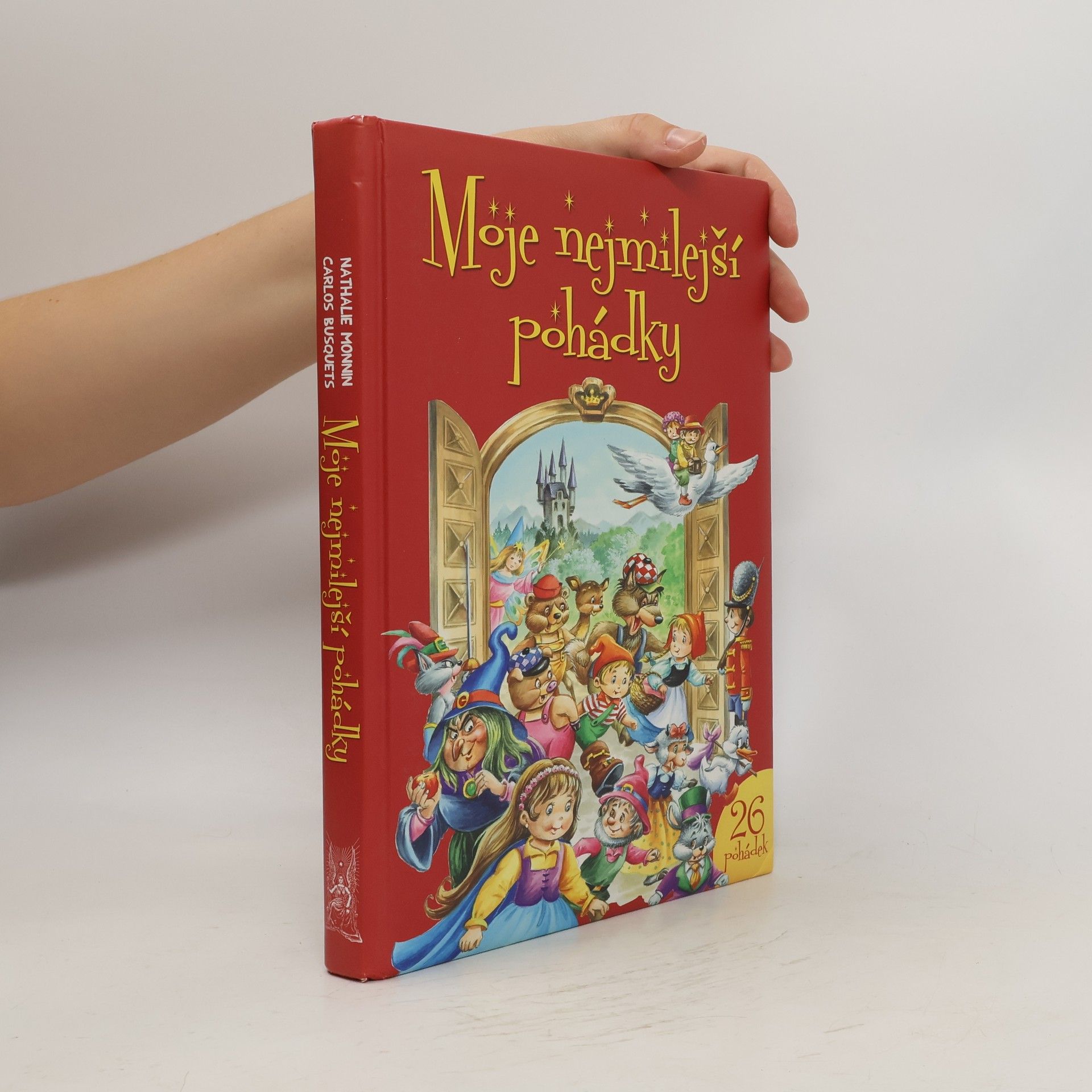 Collectif d'auteurs Moje nejmilejší pohádky