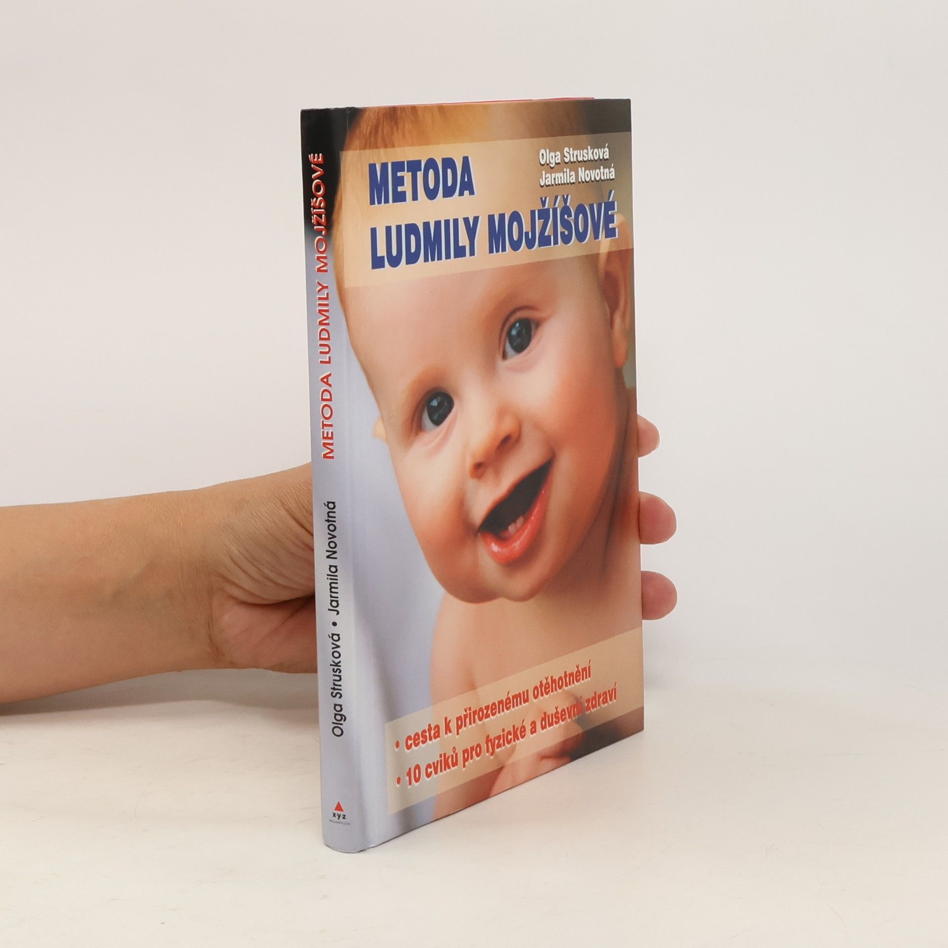 Strusková Olga Metoda Ludmily Mojžíšové