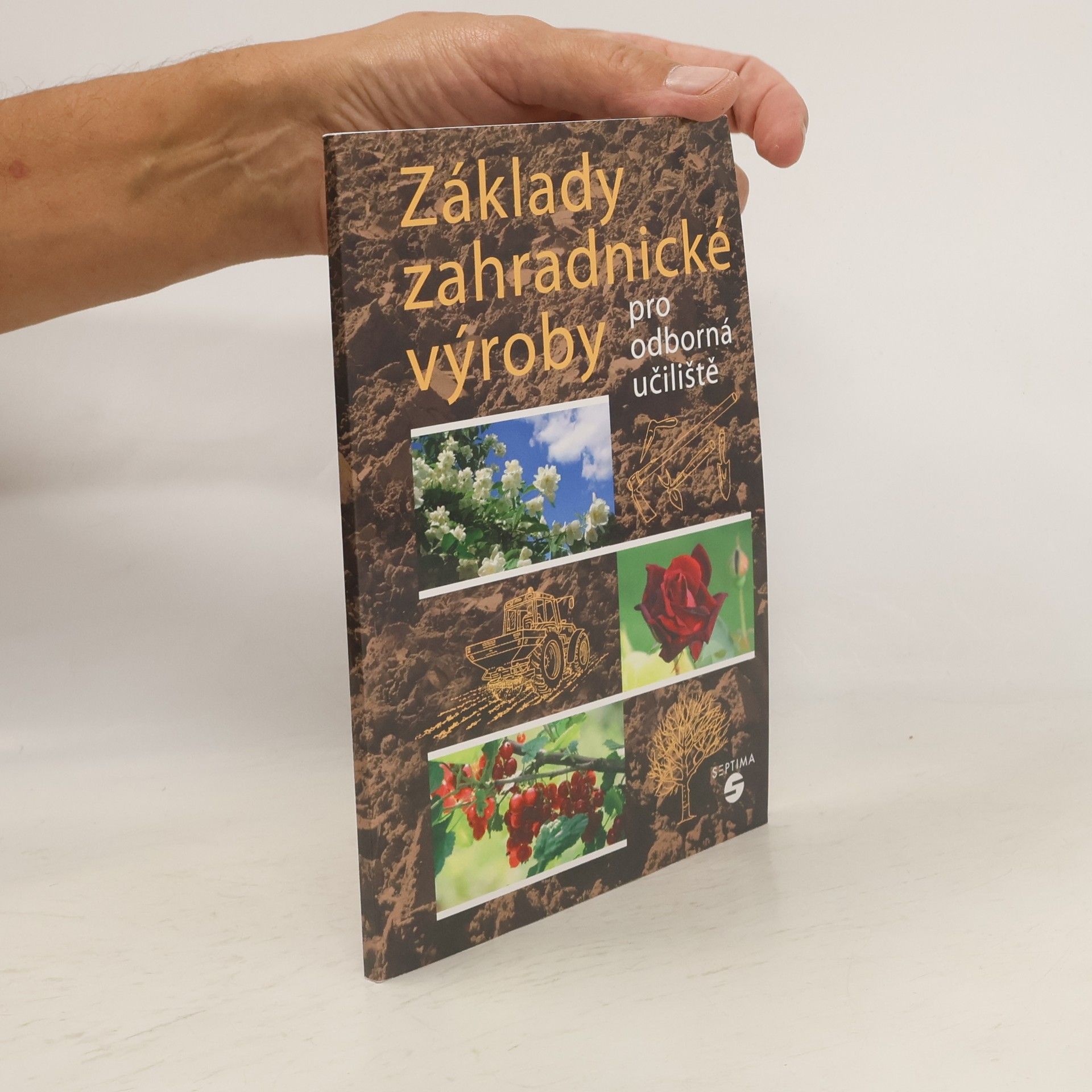 Josef Pokorný Základy zahradnické výroby