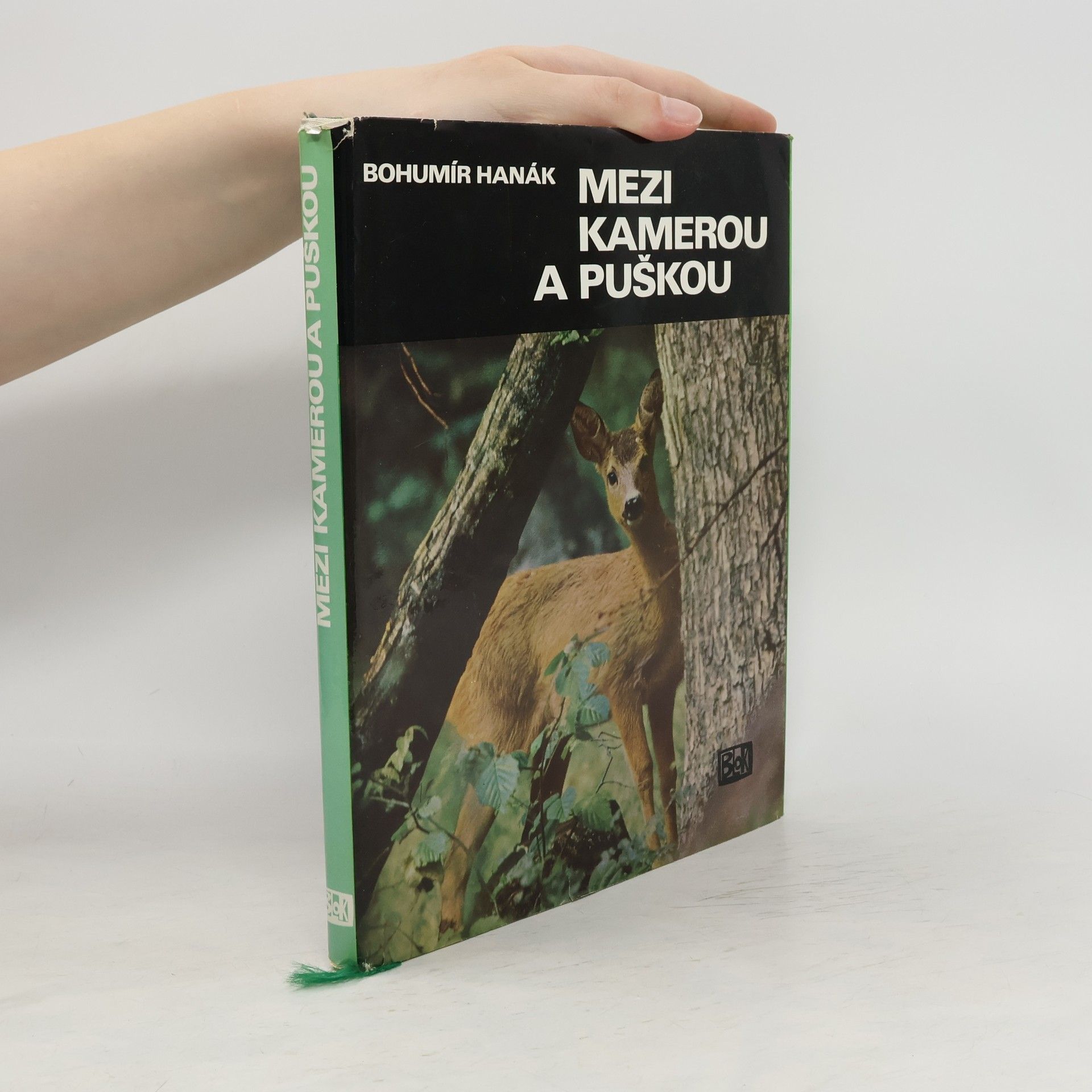 Bohumír Hanák Mezi kamerou a puškou