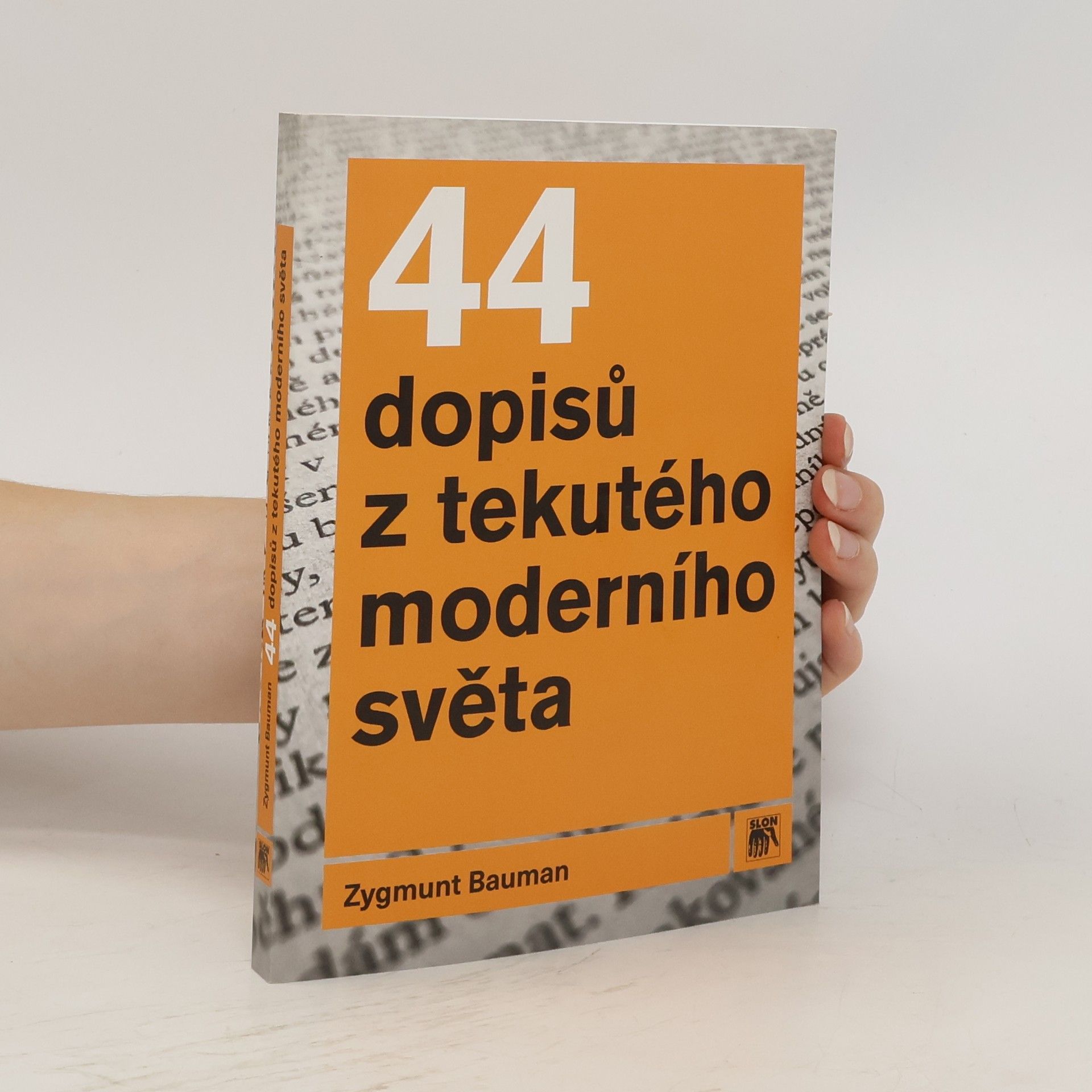 Zygmunt Bauman 44 dopisů z tekutého moderního světa