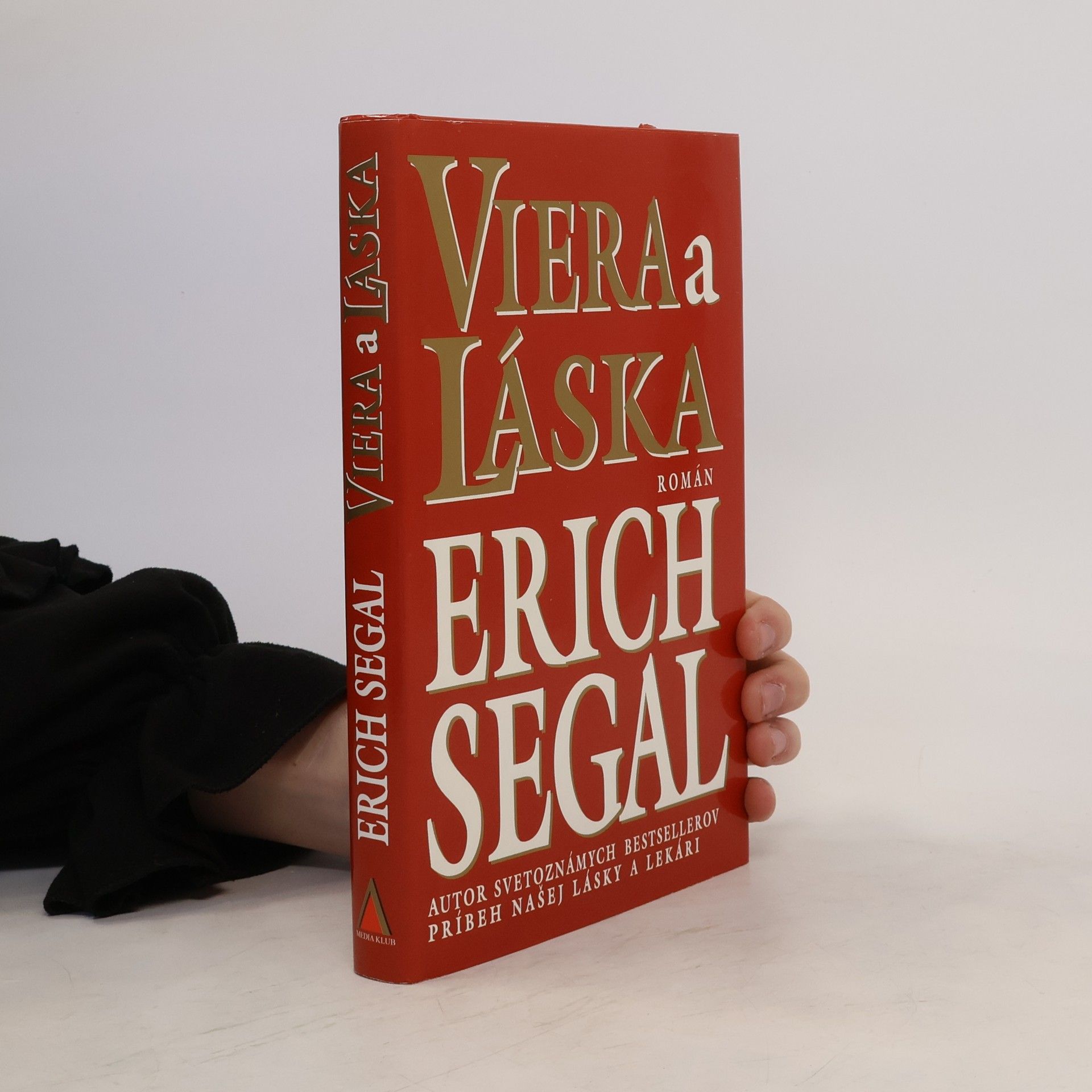Erich Segal Viera a láska