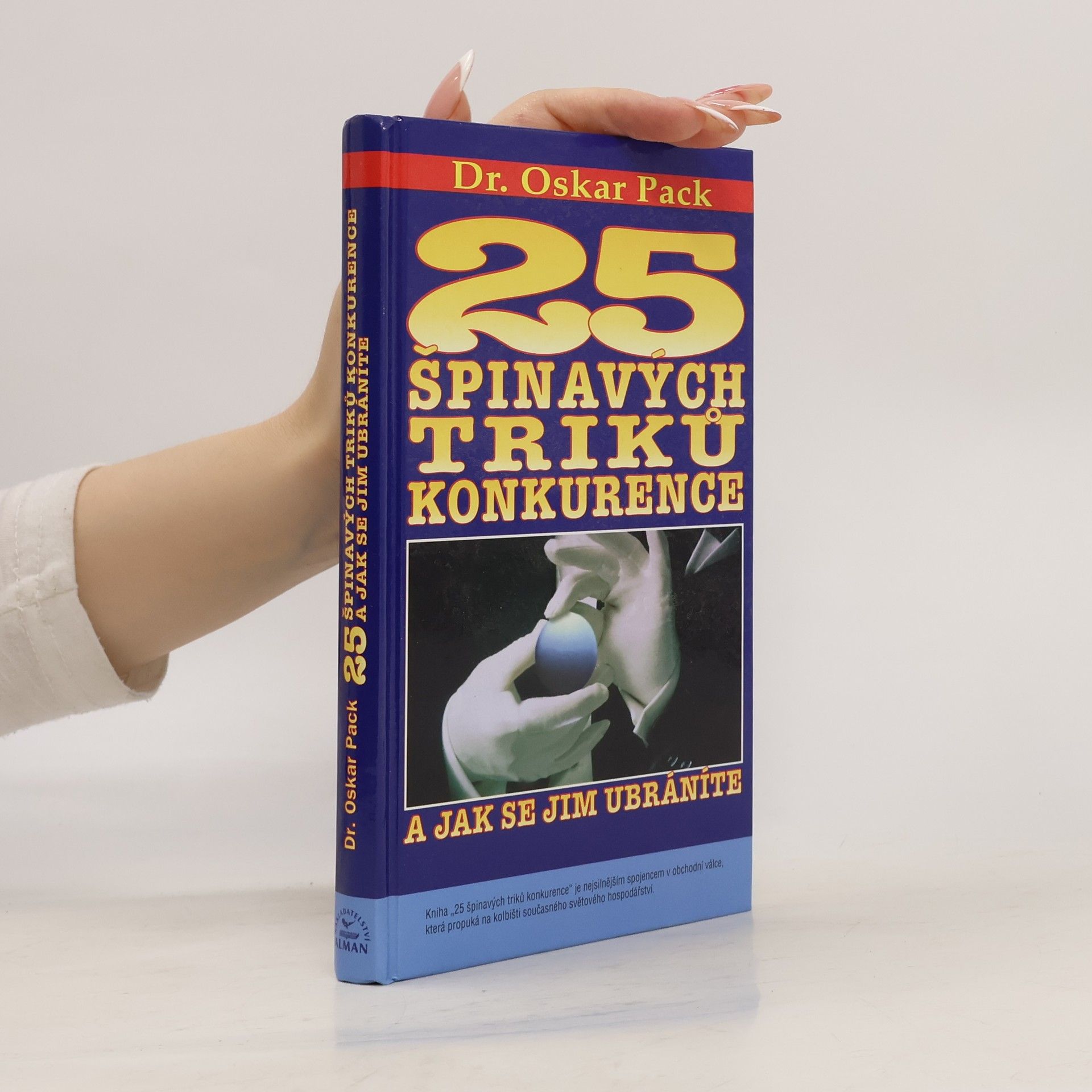 Oskar Pack 25 špinavých triků konkurence a jak se jim ubráníte