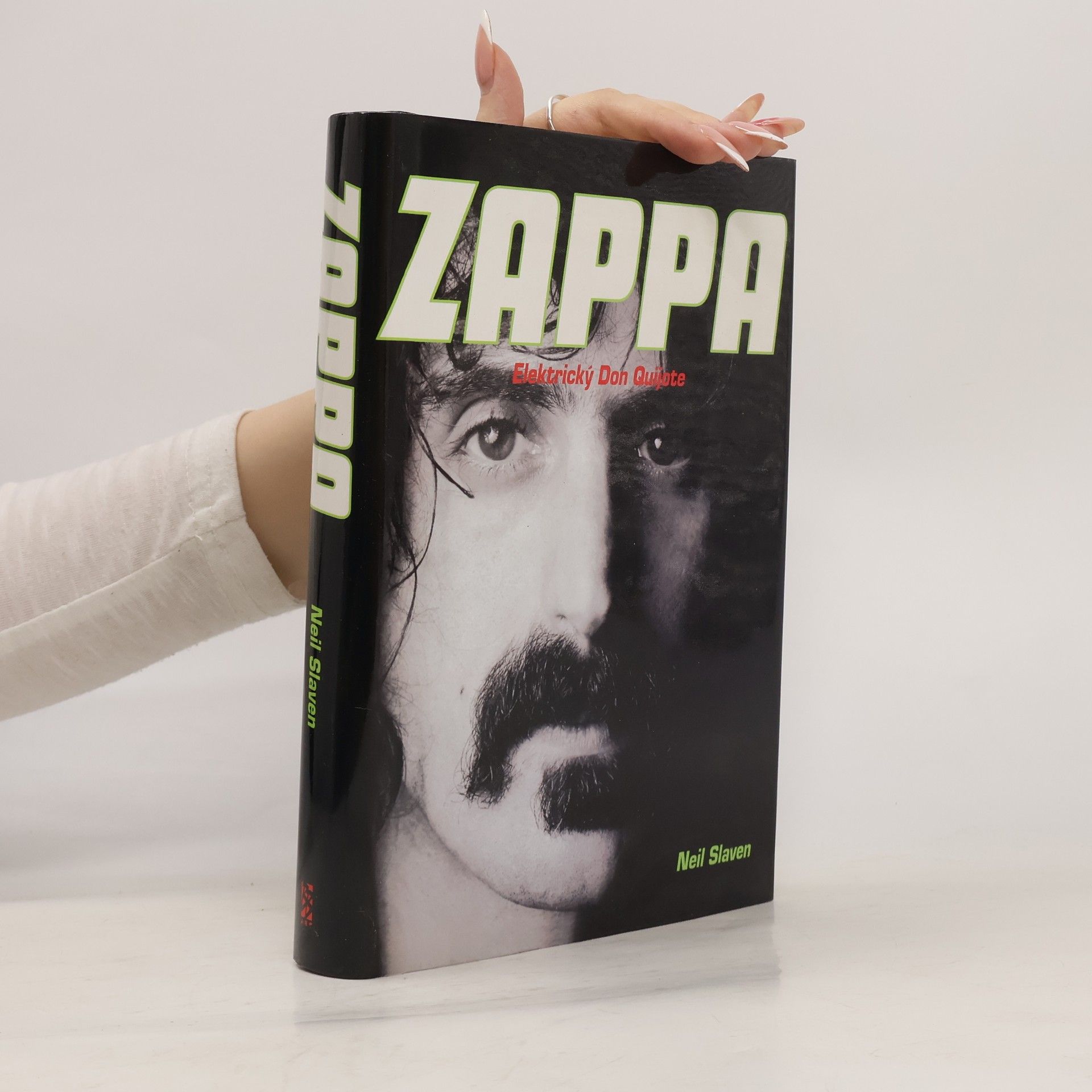 Neil Slaven Zappa. Elektrický Don Quijote