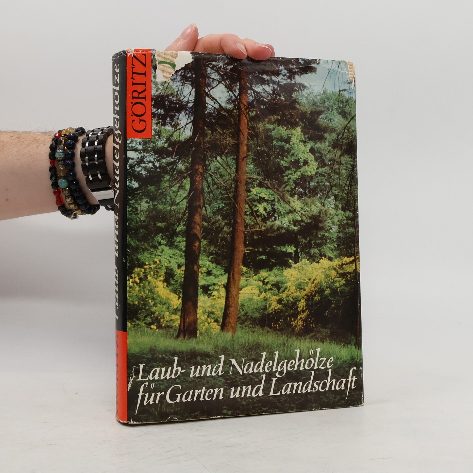 Hermann Göritz Laub- und Nadelgehölze für Garten und Landschaft