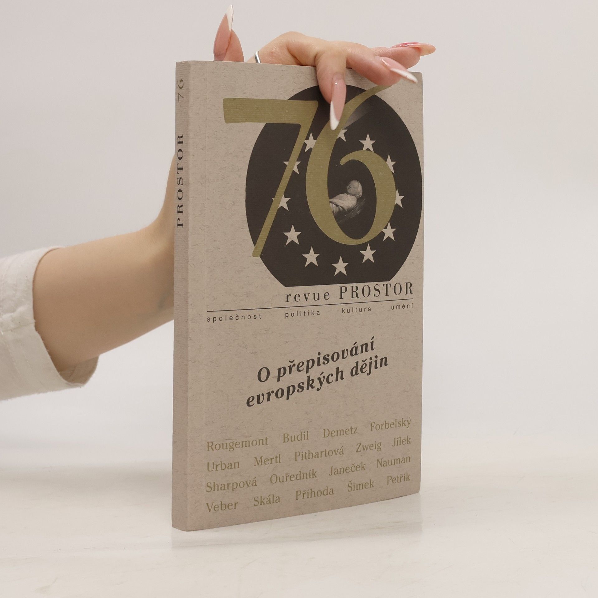 Autorenkollektiv Revue Prostor 76. O přepisování evropských dějin