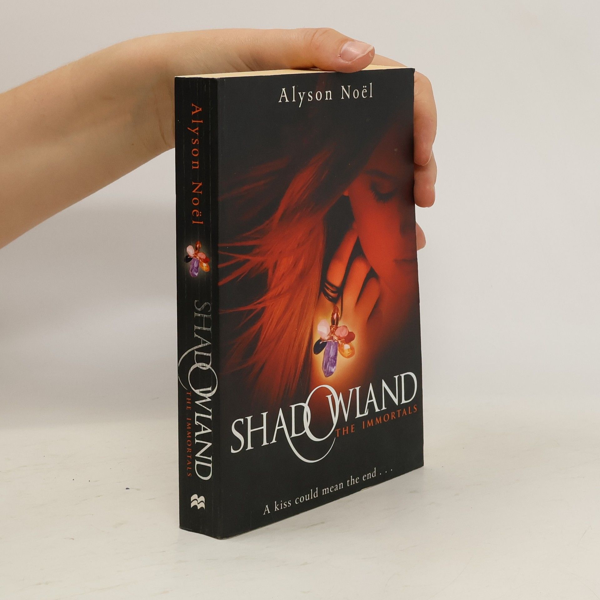 Alyson Noël Shadowland . The Immortals