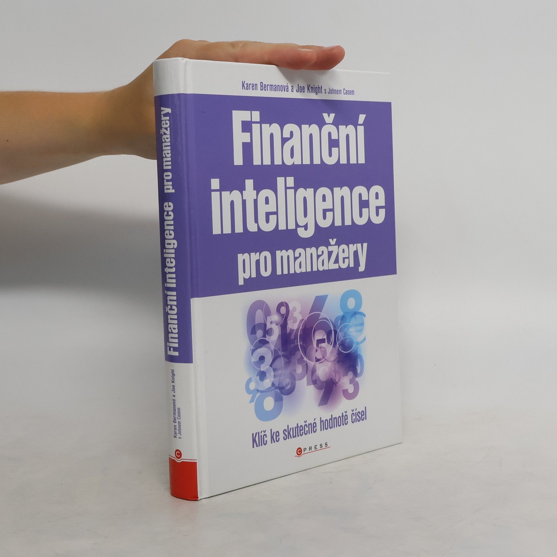 Karen Berman Finanční inteligence pro manažery. Klíč ke skutečné hodnotě čísel