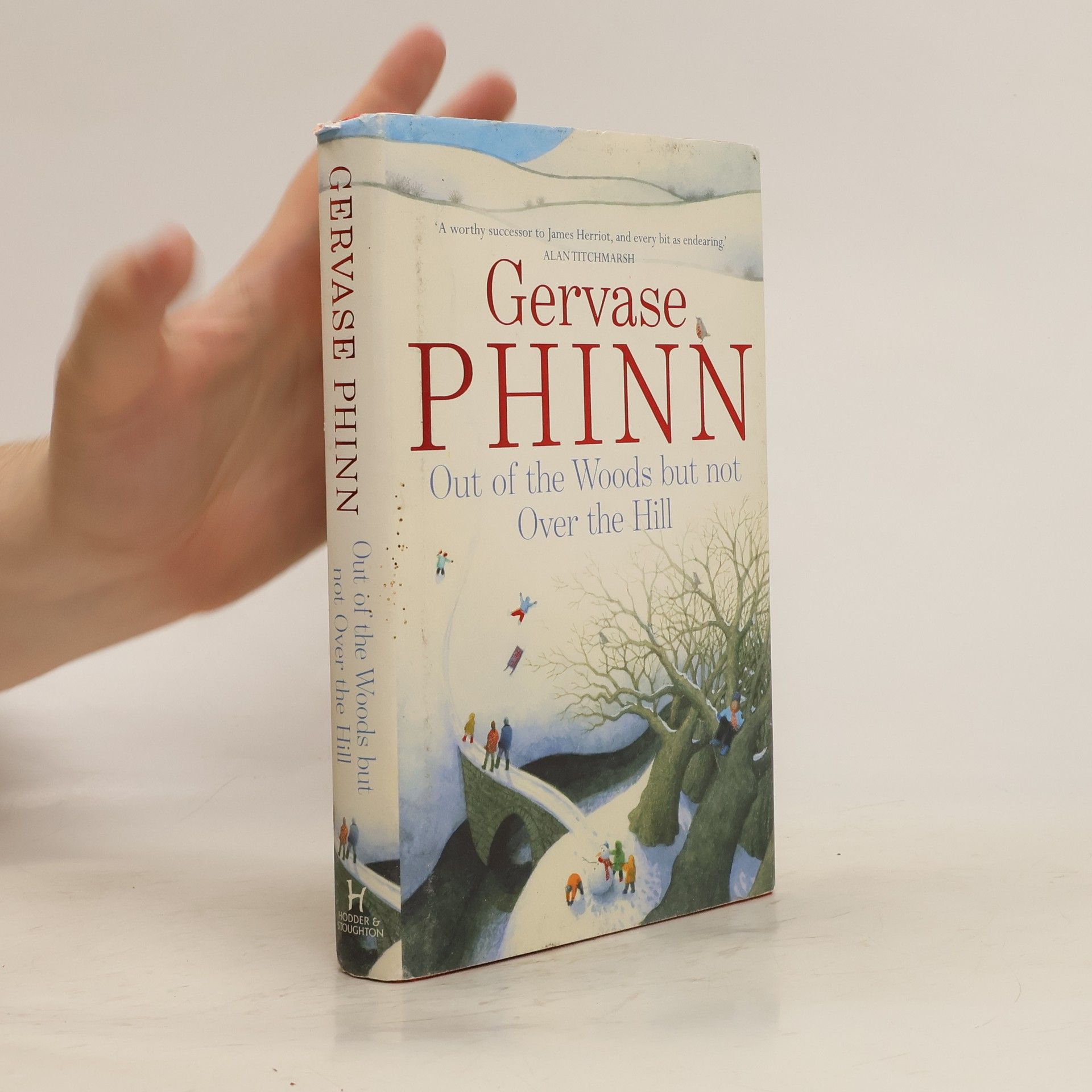 Gervase Phinn Out of the Woods But Not Over the Hill