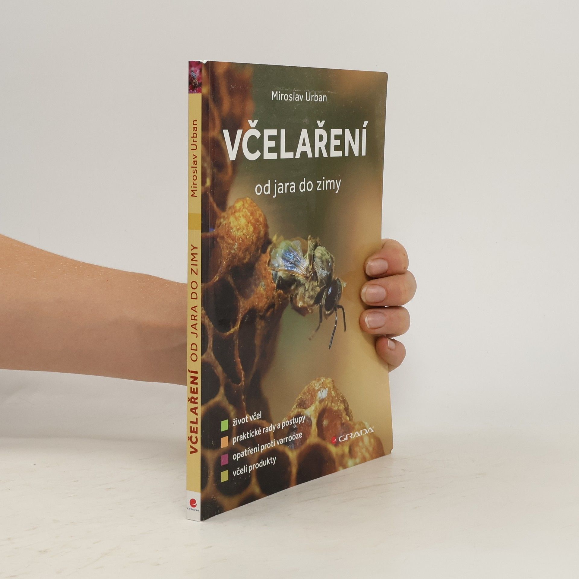 Miroslav Urban Včelaření od jara do zimy