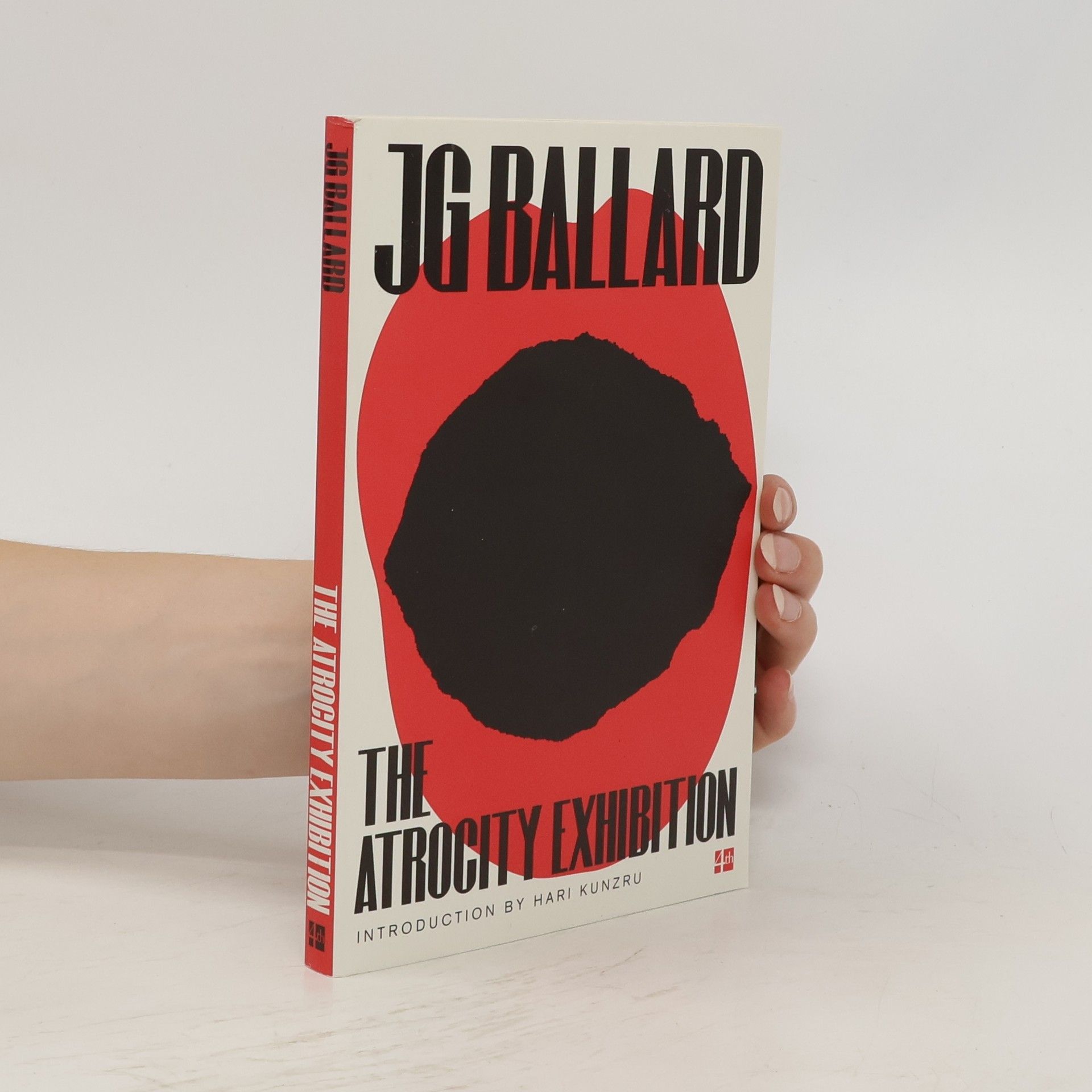 James Graham Ballard The Atrocity Exhibition