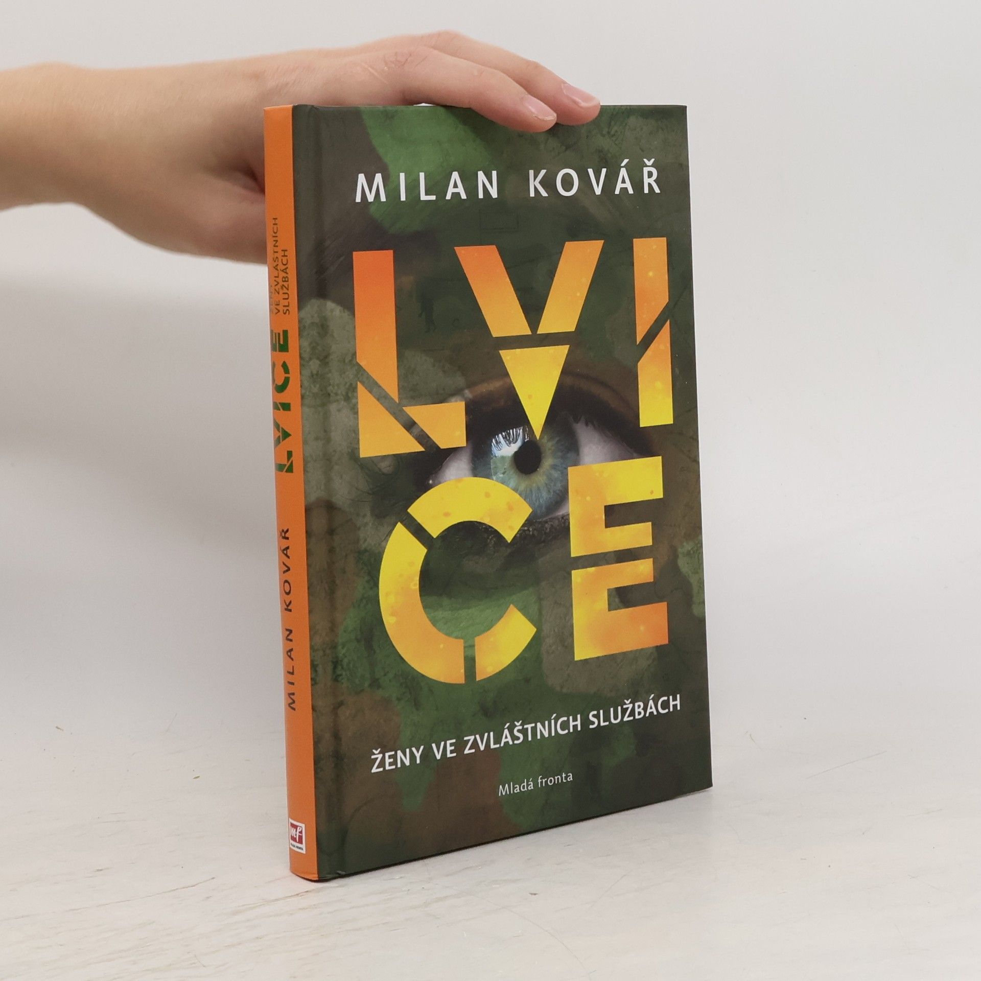 Milan Kovář Lvice: Ženy ve zvláštních službách