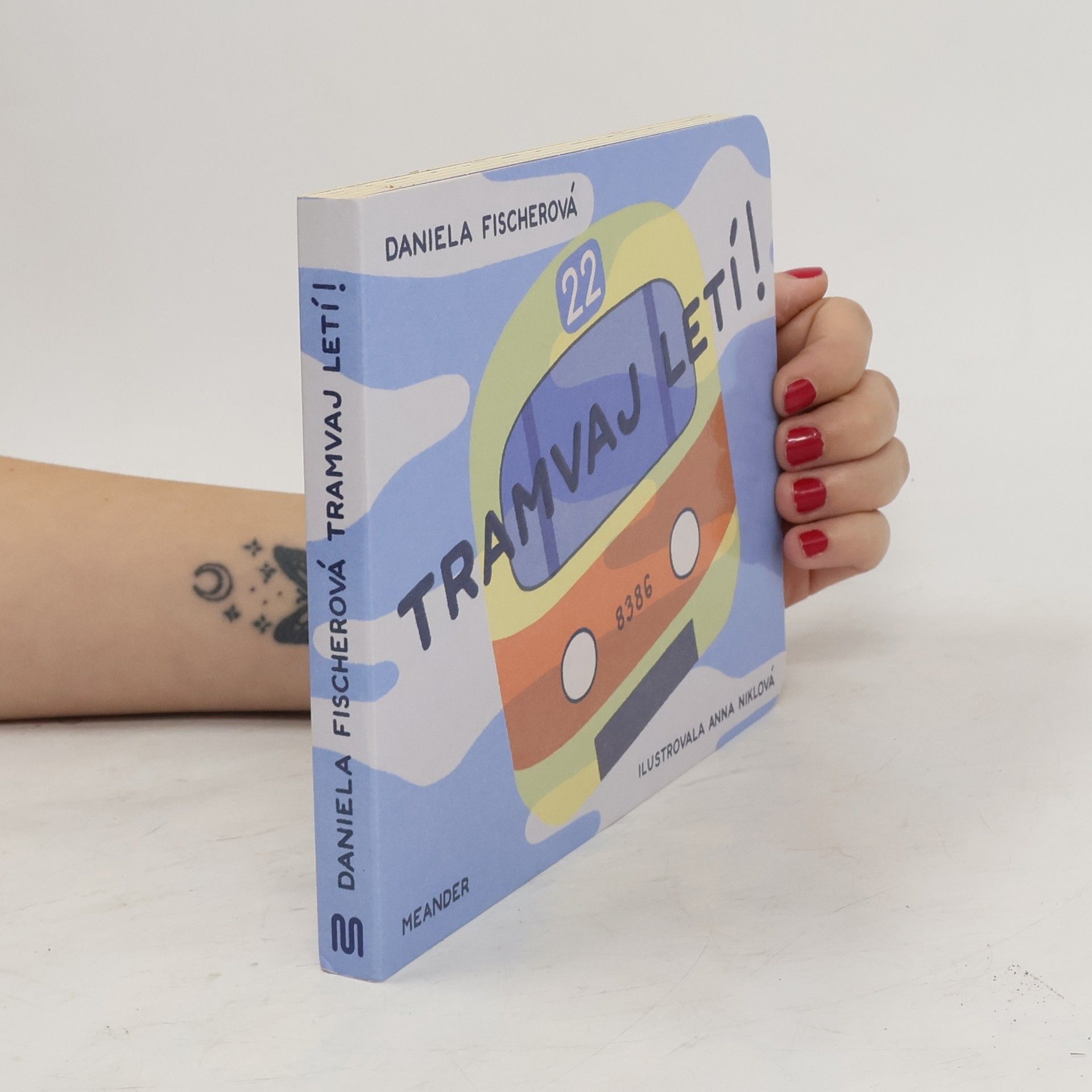 Daniela Fischer Tramvaj letí!