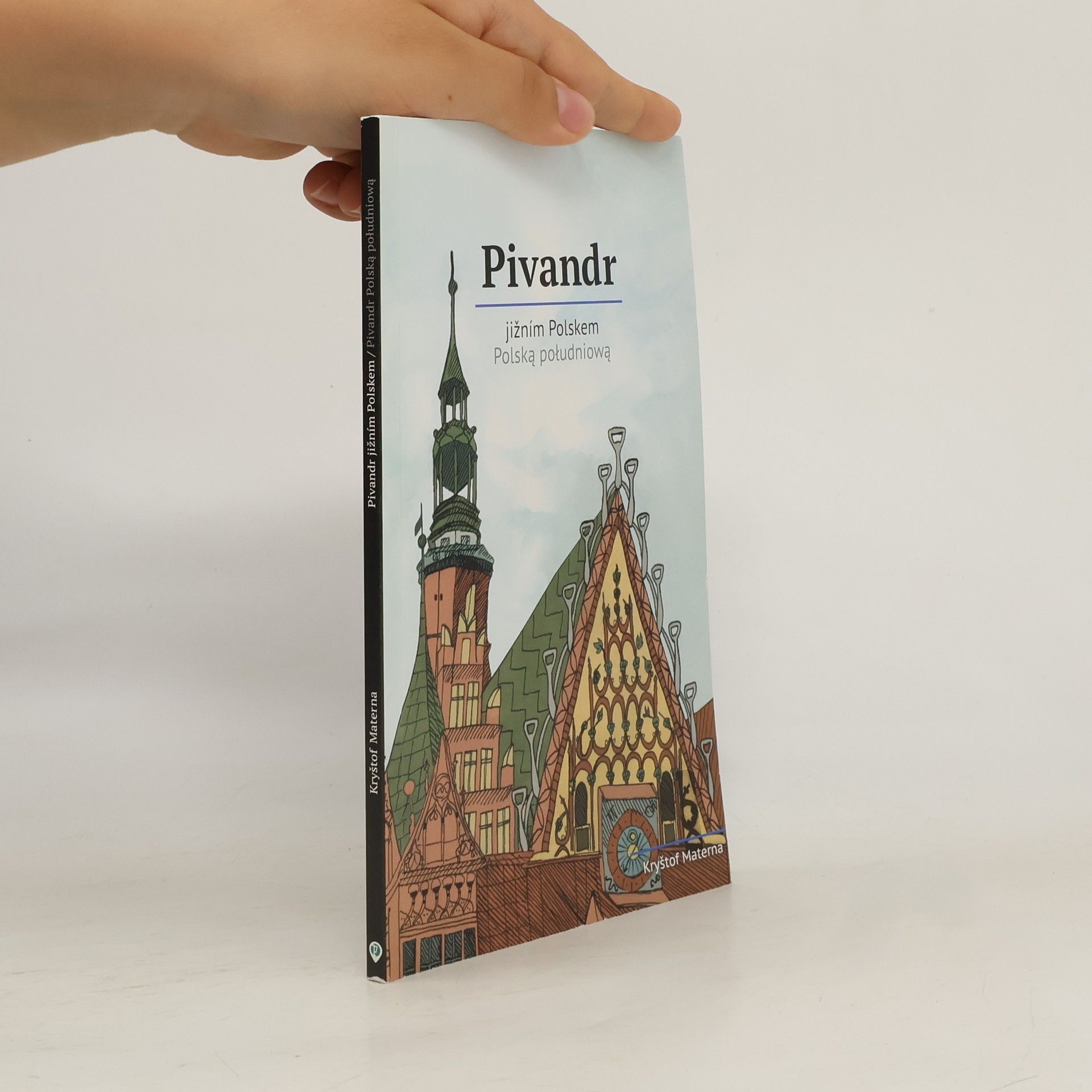 Materna Kryštof Pivandr jižním Polskem