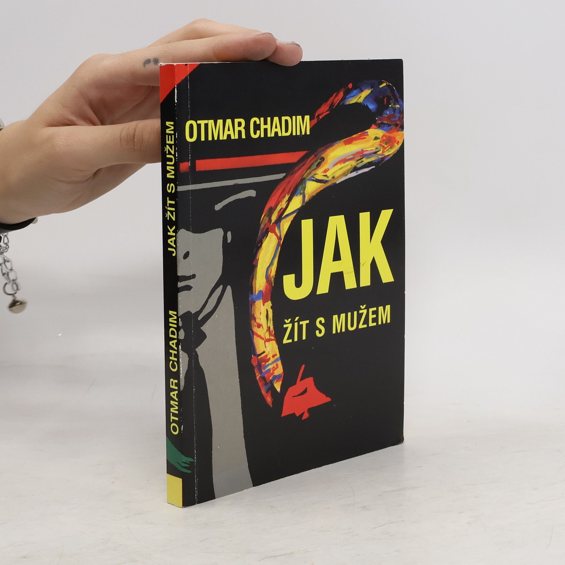 Otmar Chadim Jak žít s mužem?