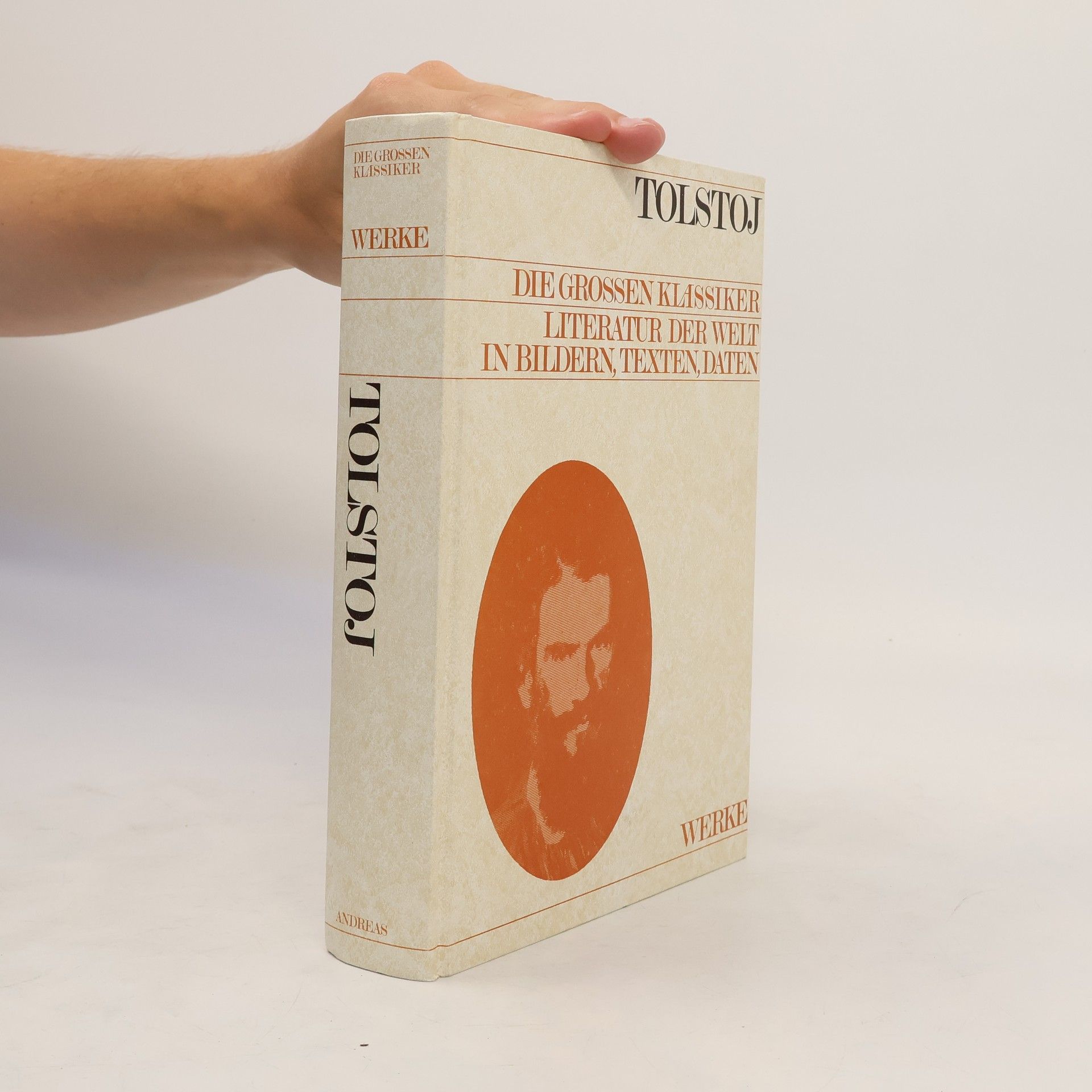 Lev Nikolajevič Tolstoj Die grossen Klassiker Literatur der Welt in Bildern, Texten, Daten