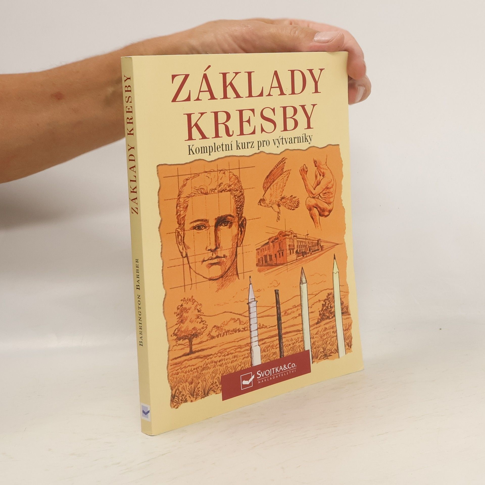 Barrington Barber Základy kresby: Kompletní kurz pro výtvarníky