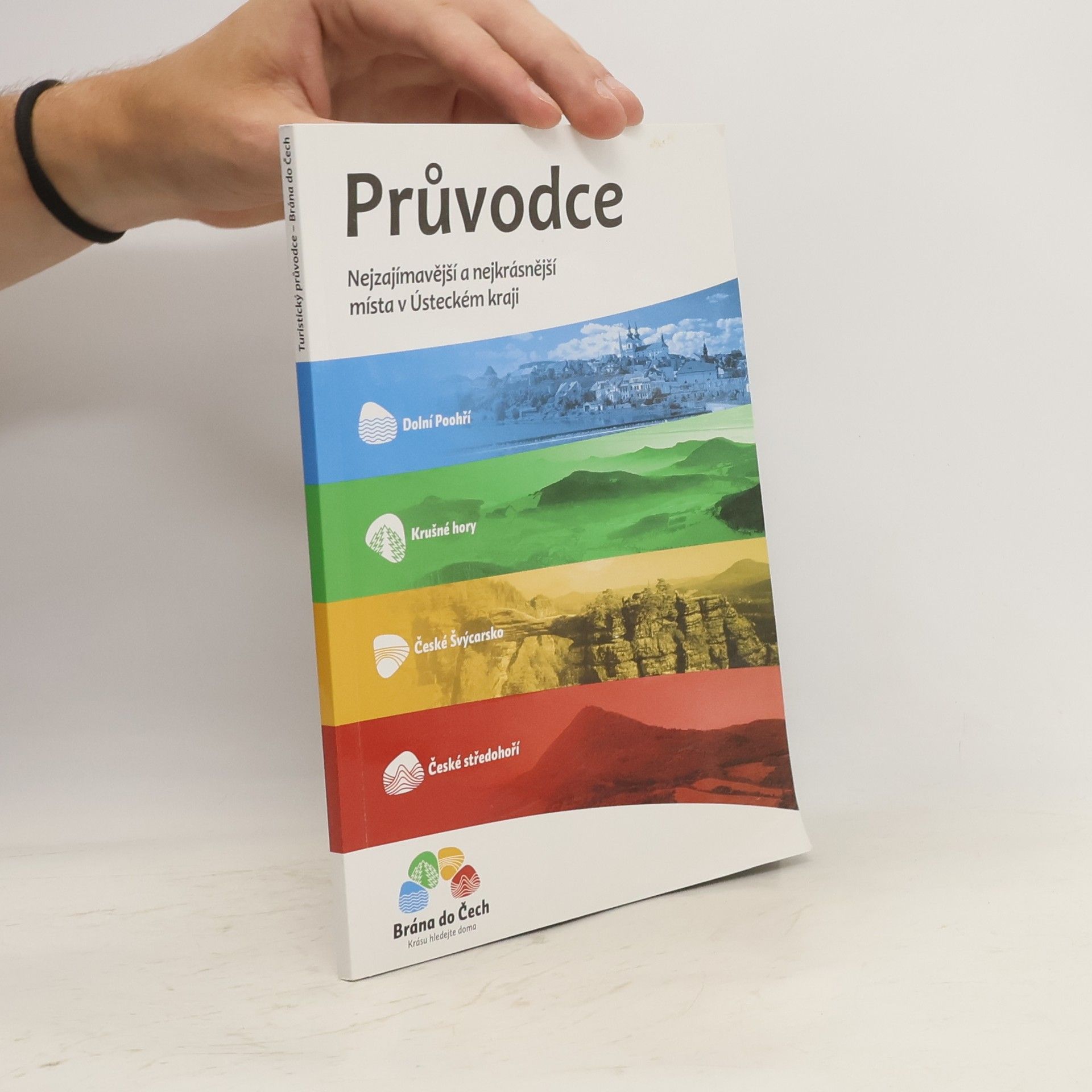 AA.VV. Průvodce. Nejzajímavější a nejkrásnější místa v Ústeckém kraji