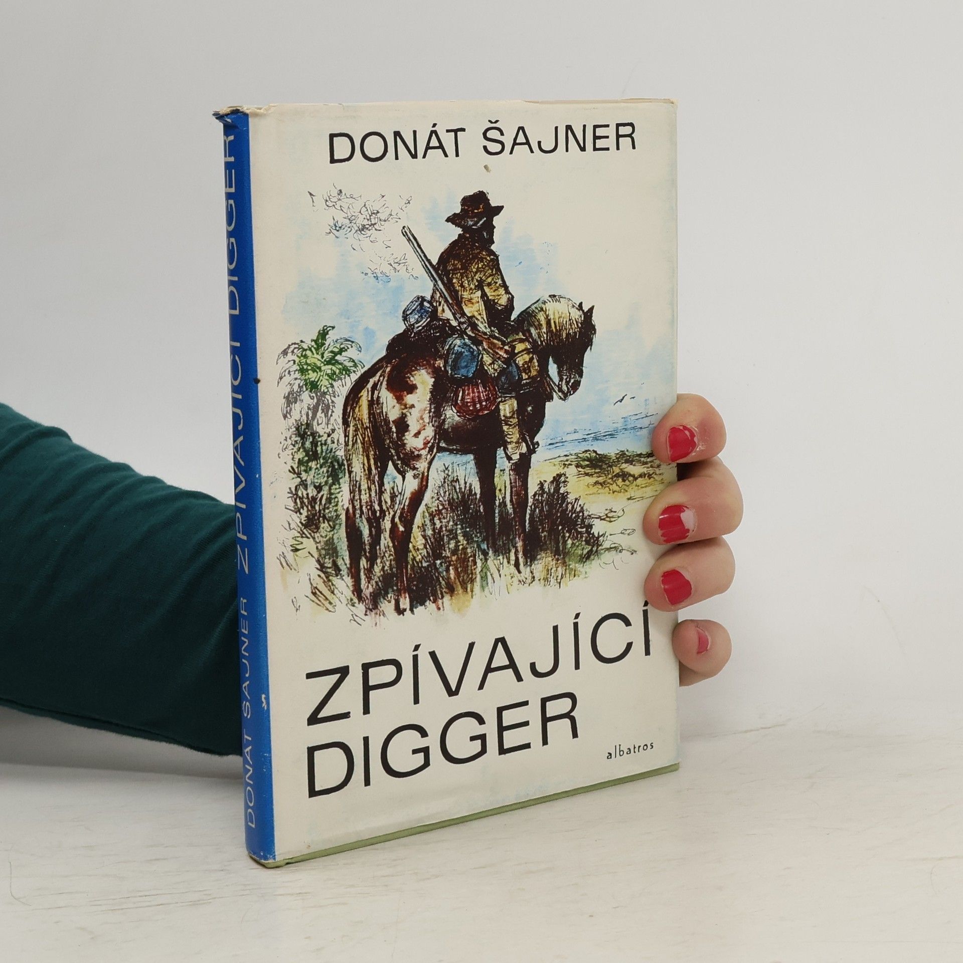 Donát Šajner Zpívající digger