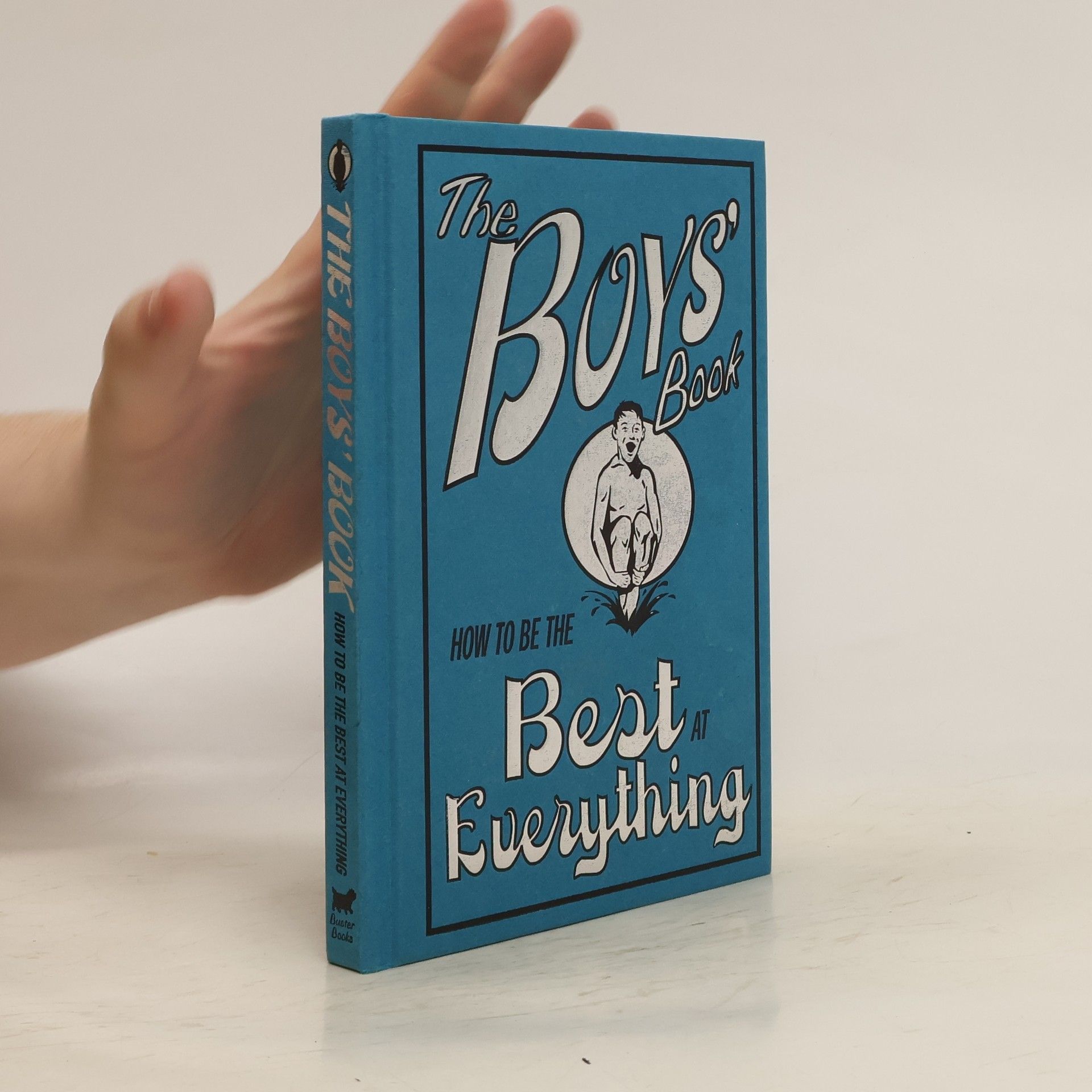 Collective The Boys´ Book (How to be best at everything)