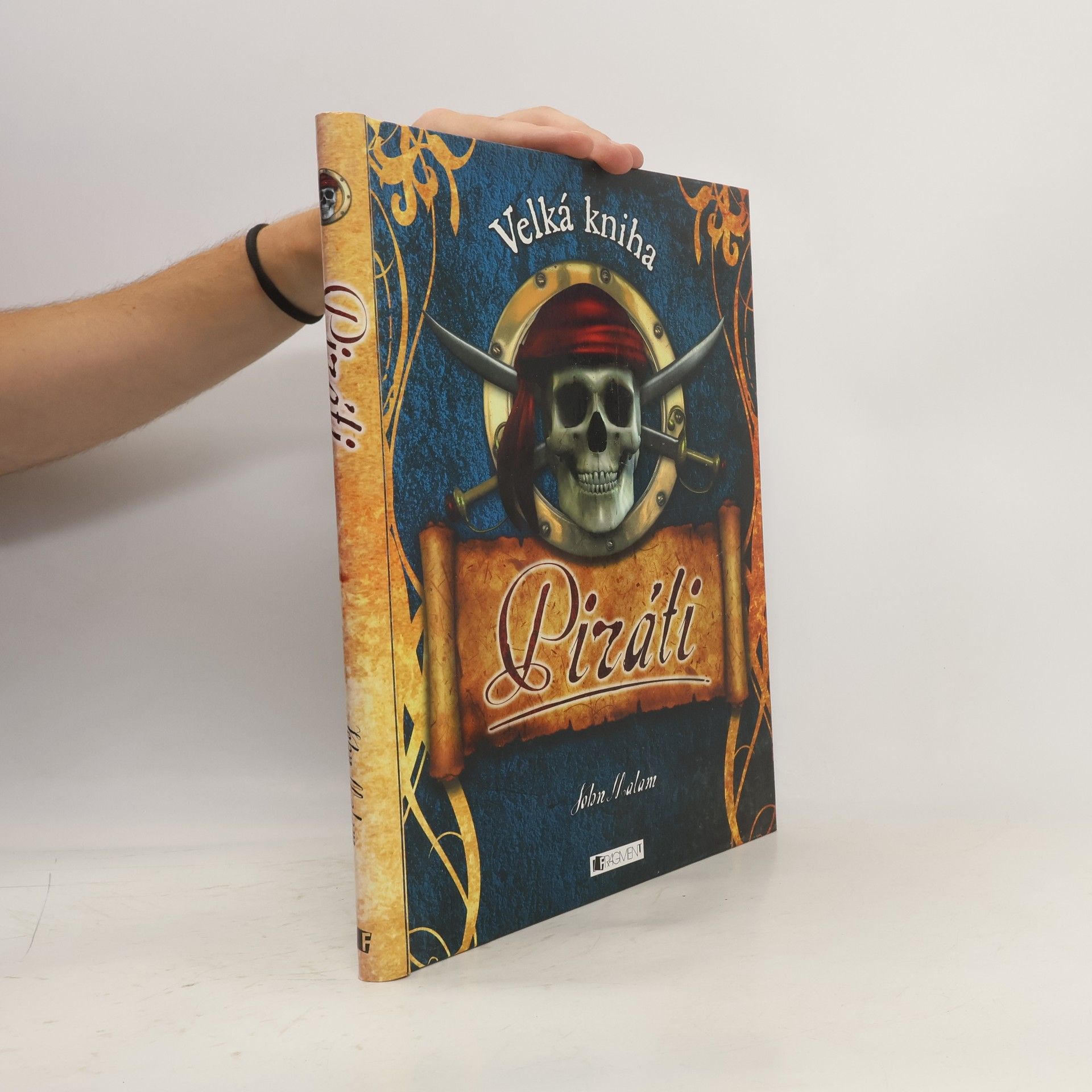John Malam Piráti : velká kniha