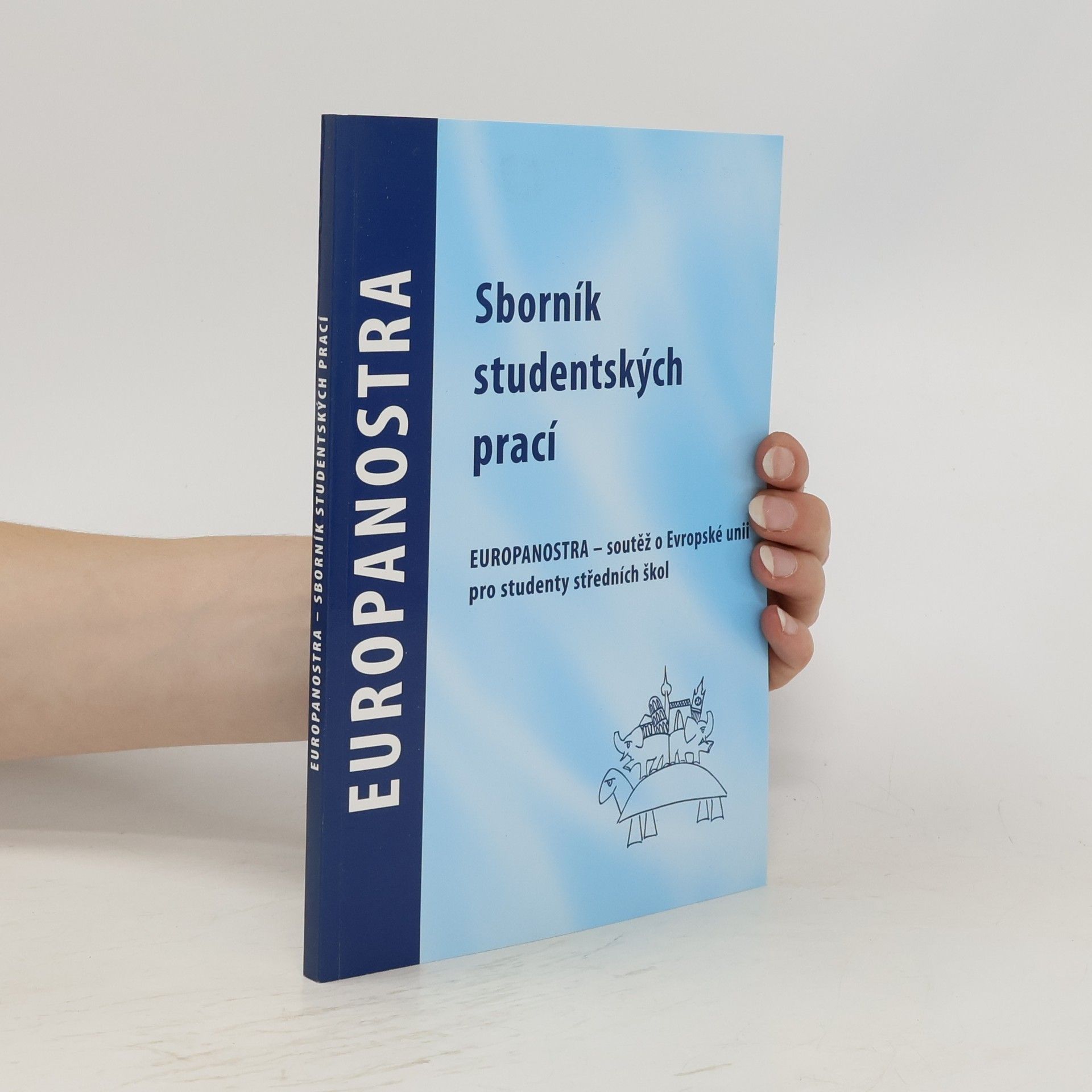 Radomír Špok Europanostra. Sborník studentských prací