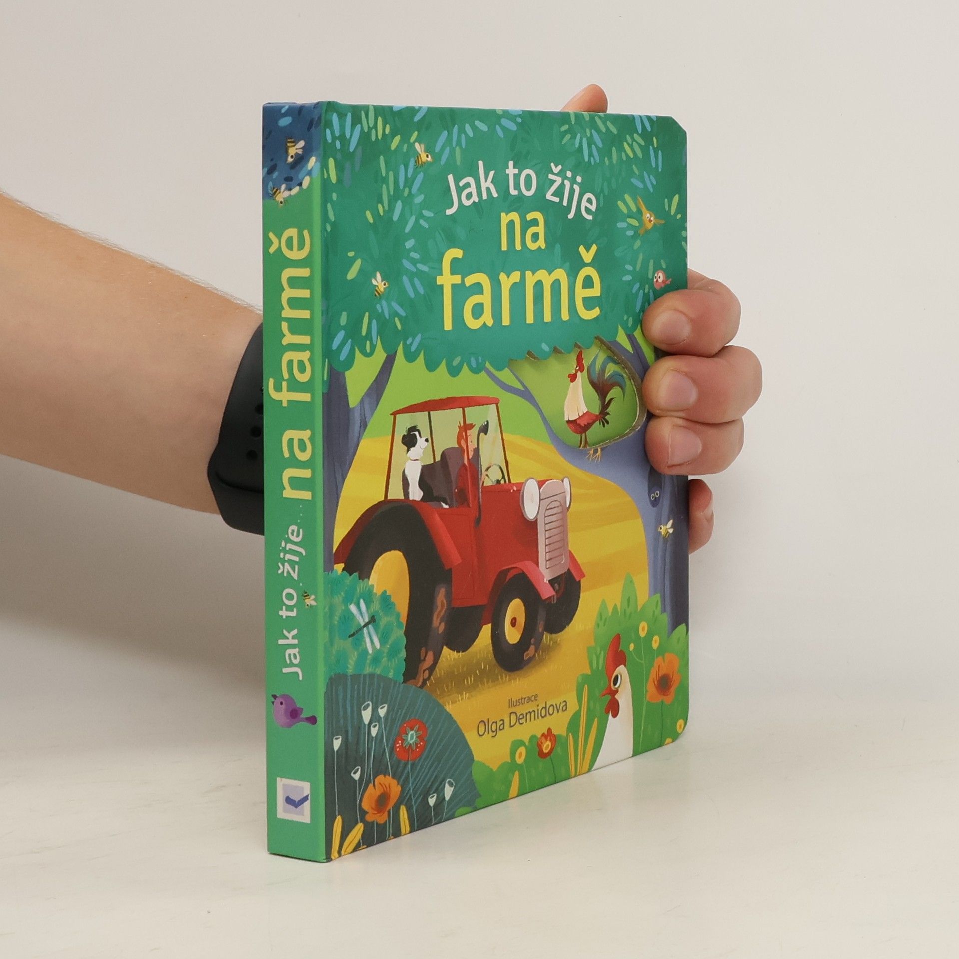 Anna Milbourne Jak to žije na farmě