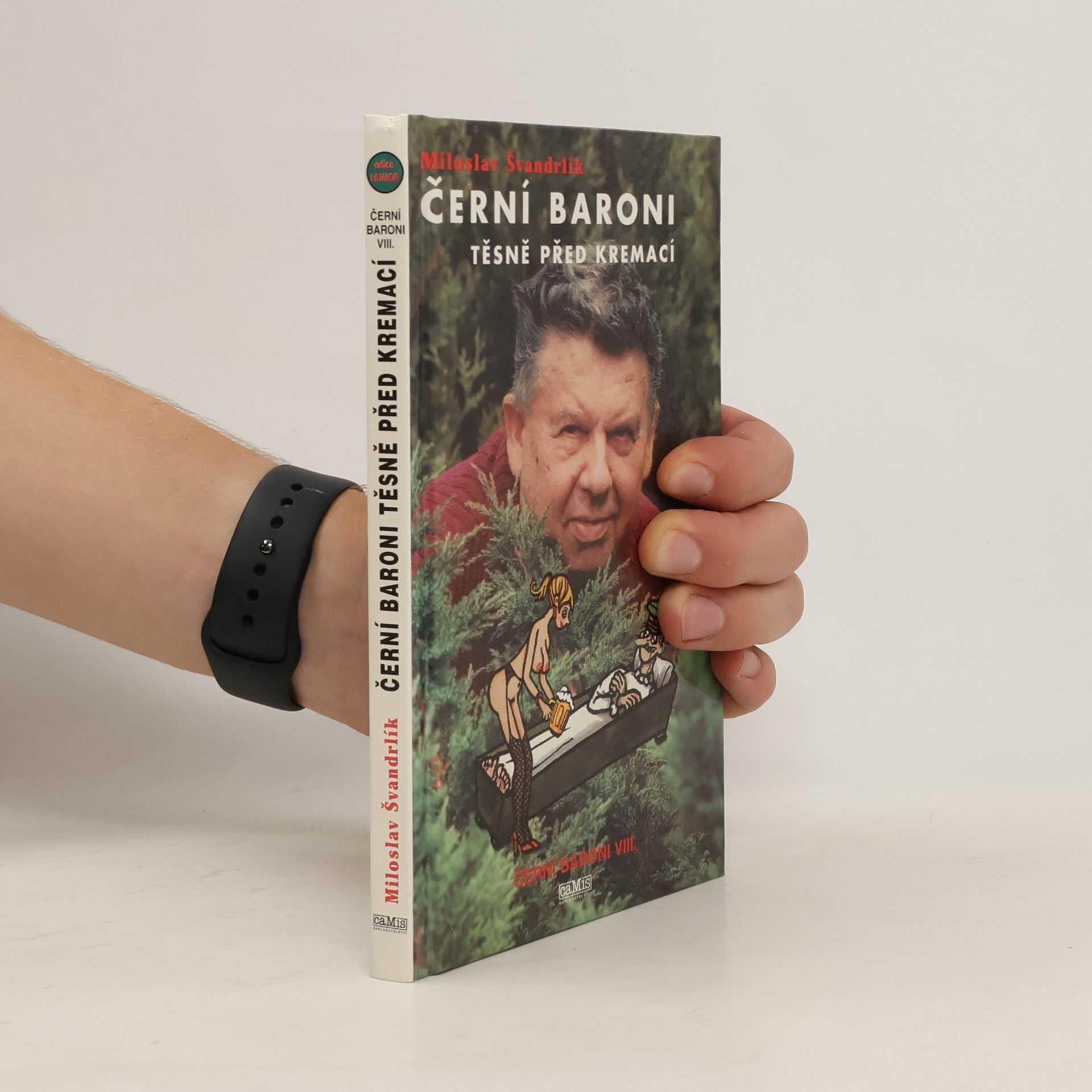 Miloslav Švandrlík Černí baroni těsně před kremací : Černí baroni VIII