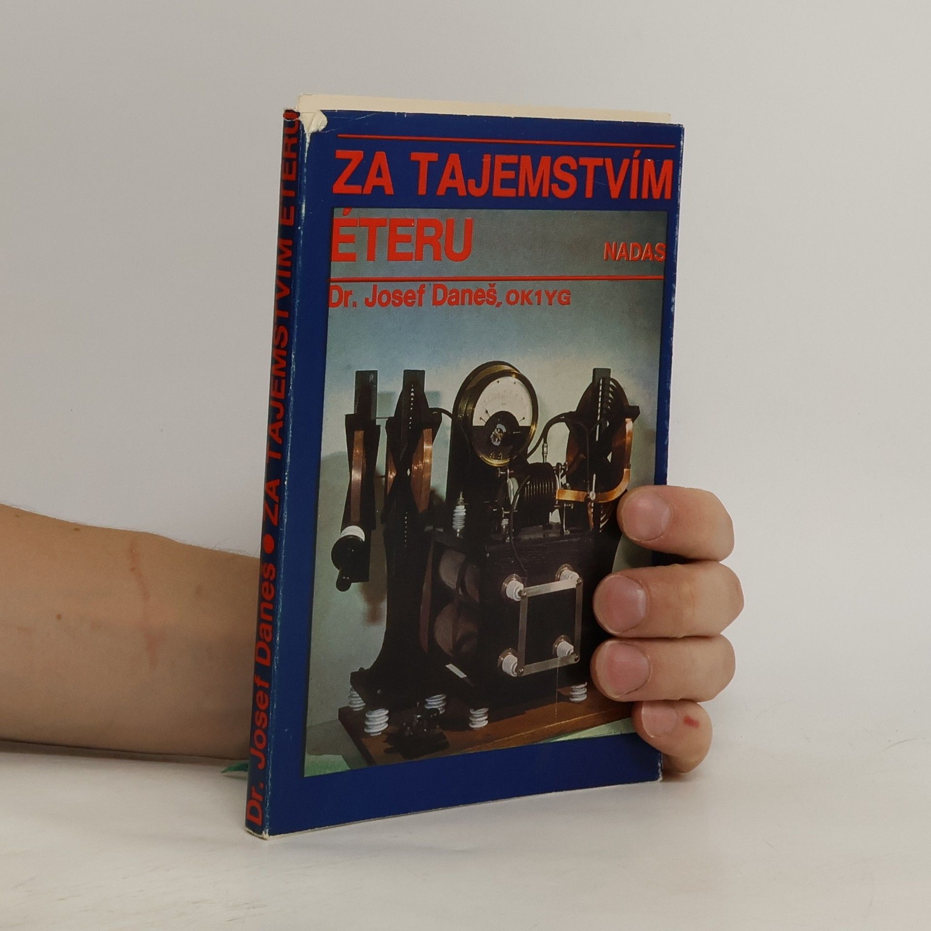 Josef Daneš Za tajemstvím éteru