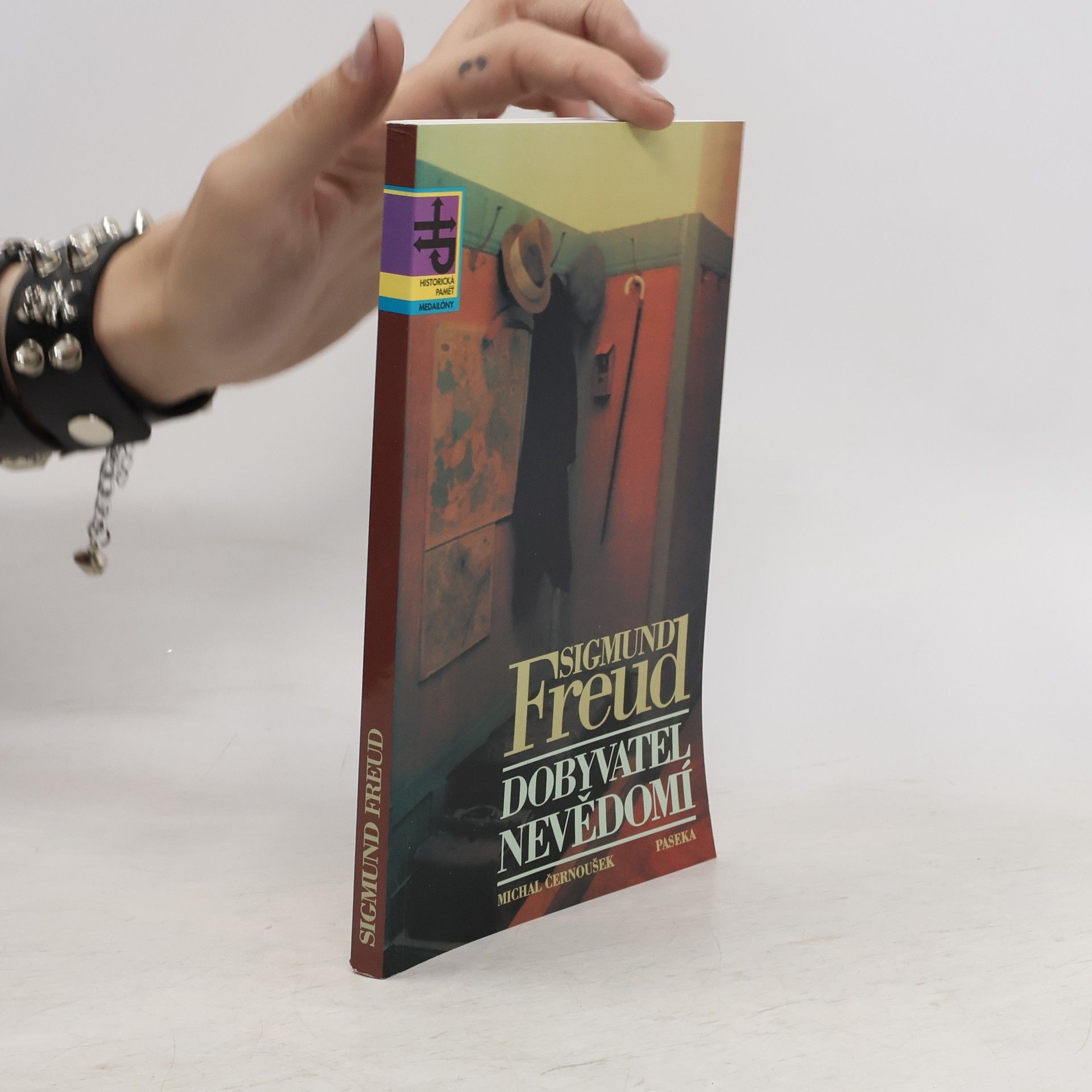 Michal Černoušek Sigmund Freud. Dobyvatel nevědomí