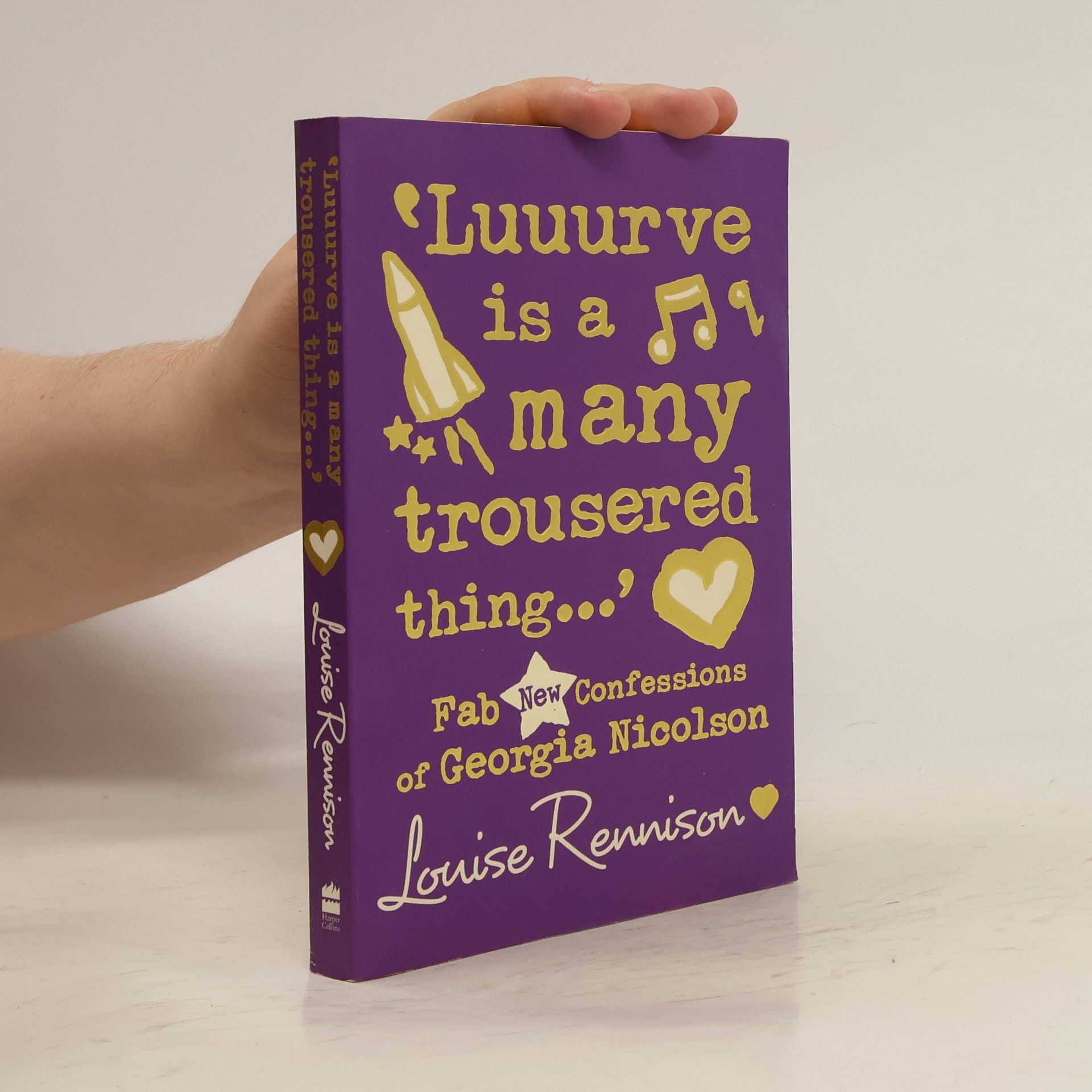 Louise Rennison 'Luuurve is a Many Trousered Thing...'.