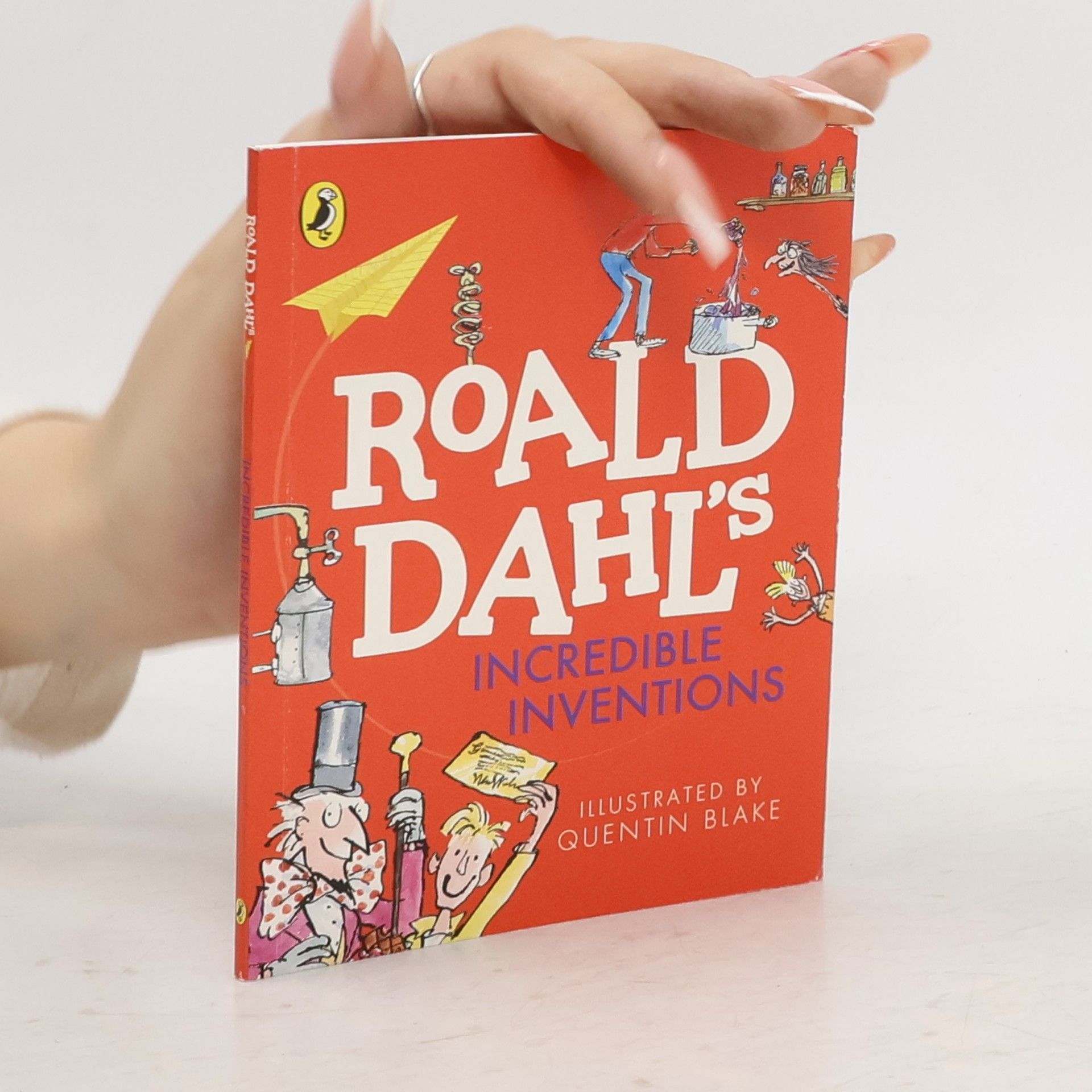 Roald Dahl Roald Dahl’s Incredible Inventions