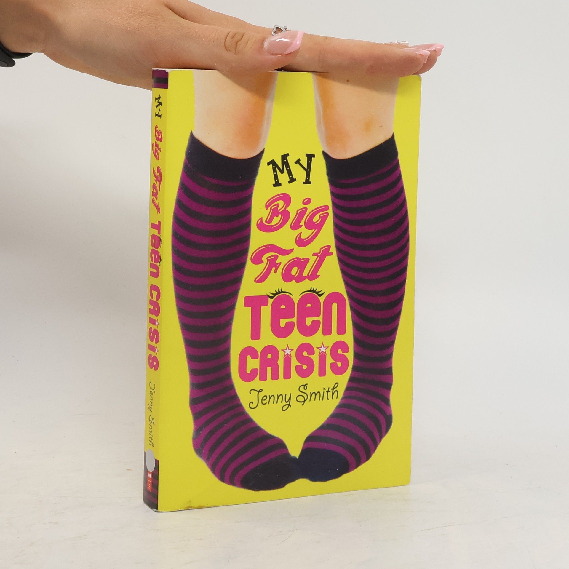 Jenny Smith My Big Fat Teen Crisis