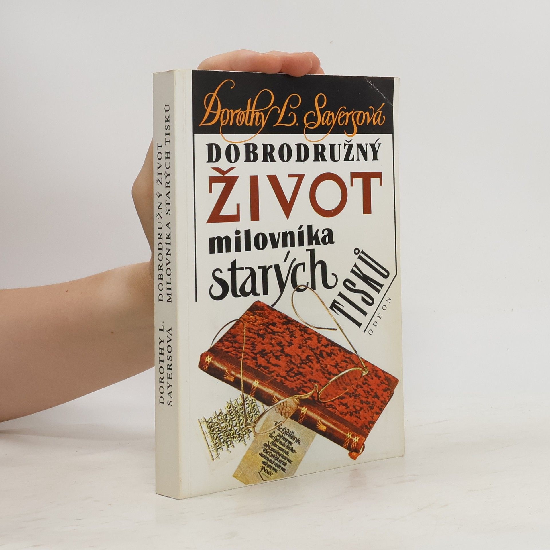 Dorothy L. Sayers Dobrodružný život milovníka starých tisků