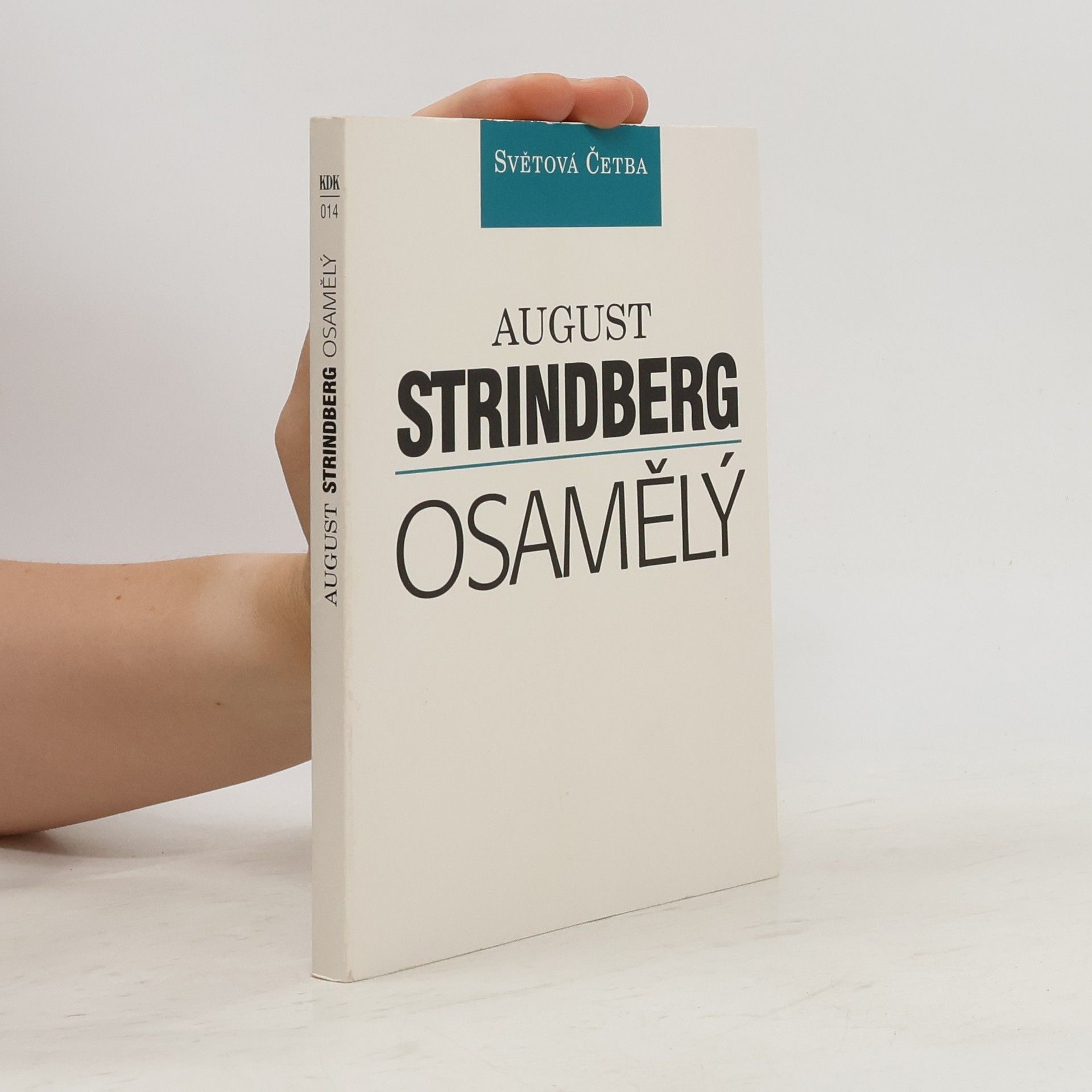 August Strindberg Osamělý