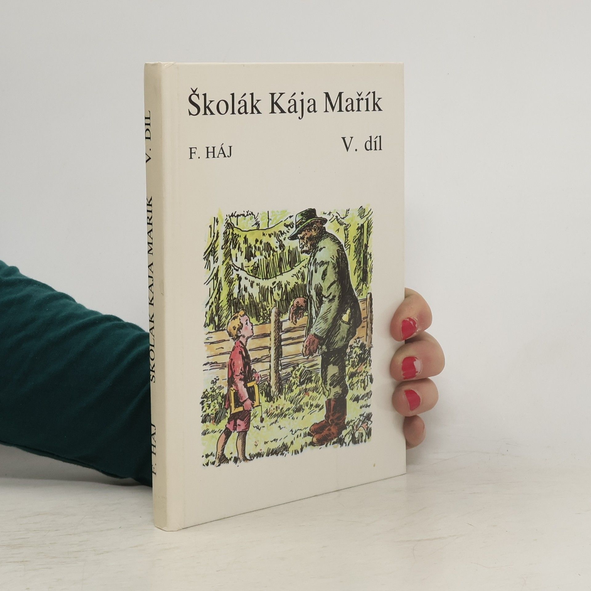 Felix Haj Školák Kája Mařík Díl V.