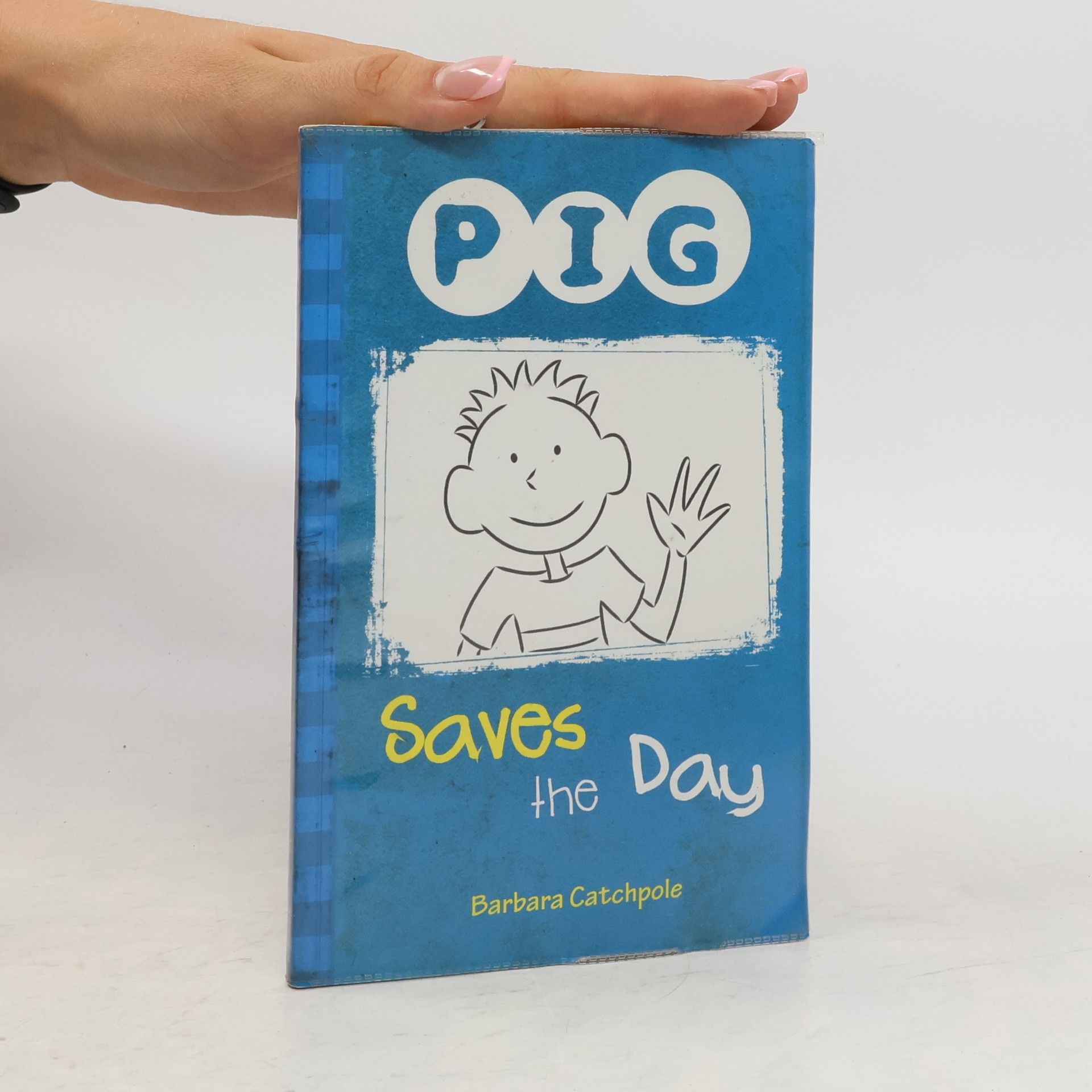 Catchpole Barbara PIG Saves the Day