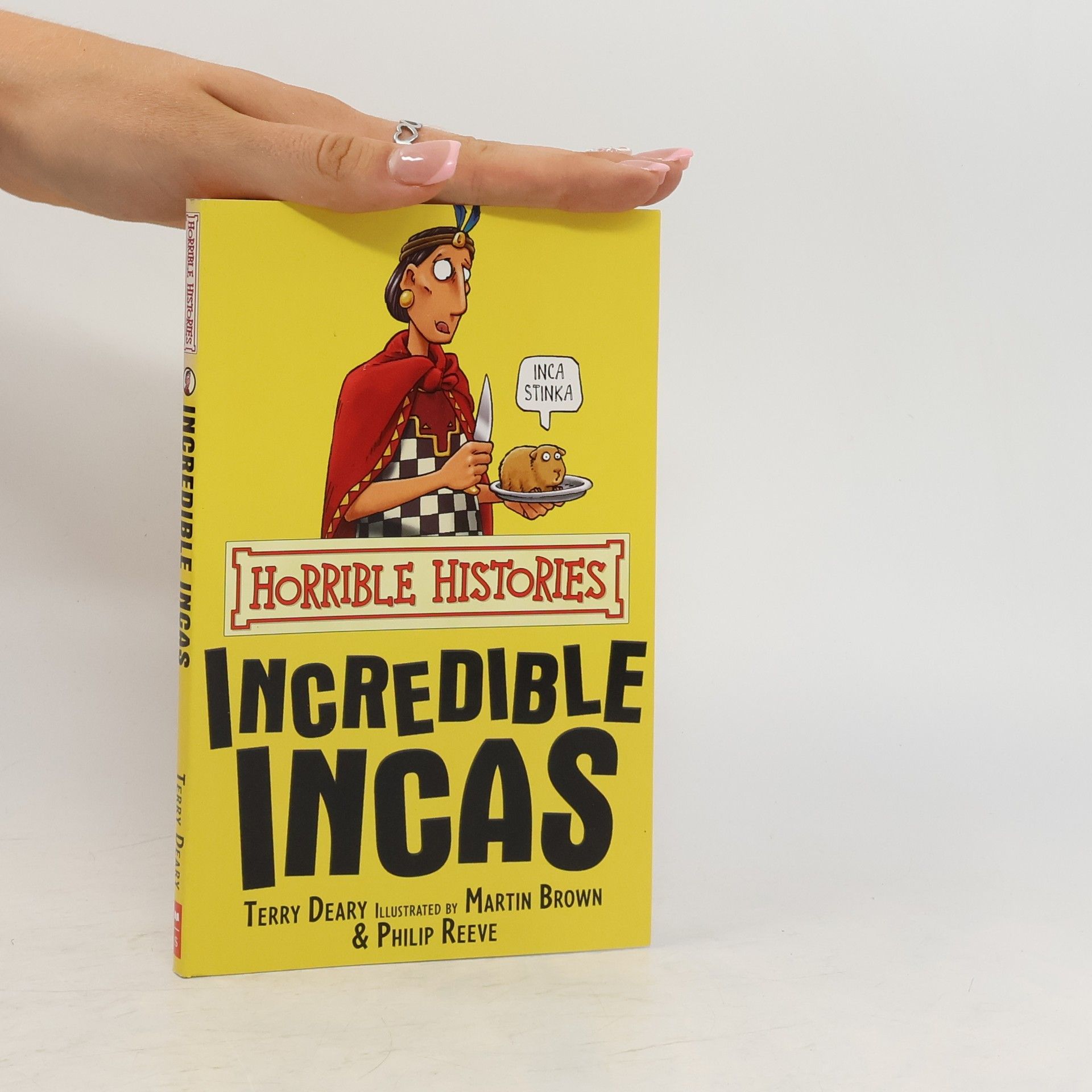 Terry Deary Incredible Incas