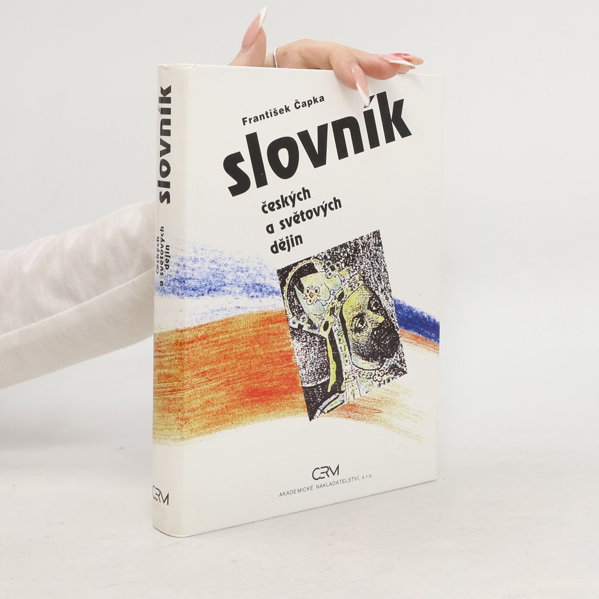 František Čapka Slovník českých a světových dějin