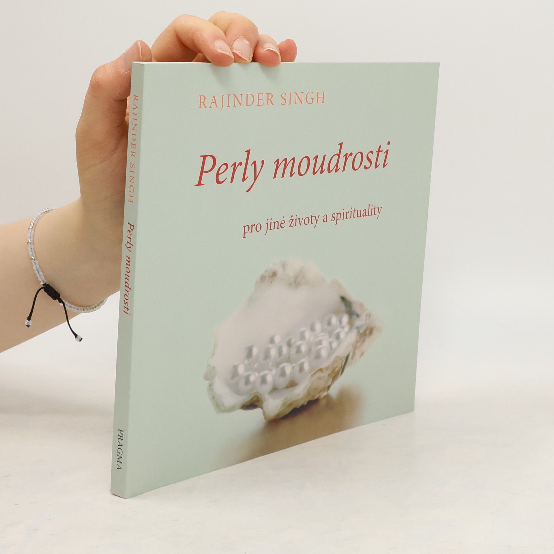 Rajinder Singh Perly moudrosti pro jiné životy a spirituality