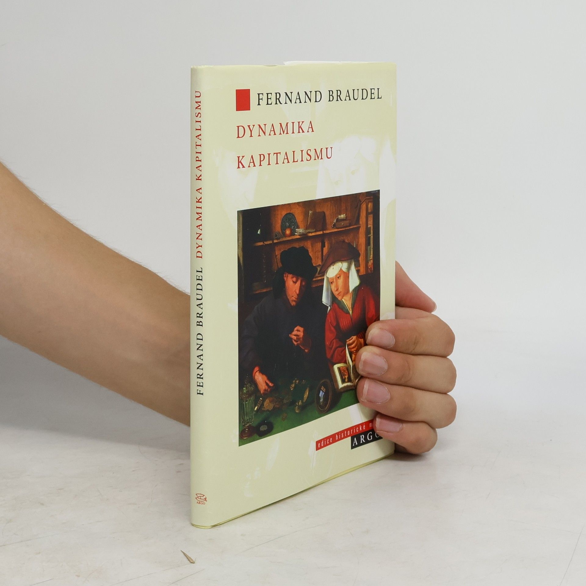 Fernand Braudel Dynamika kapitalismu