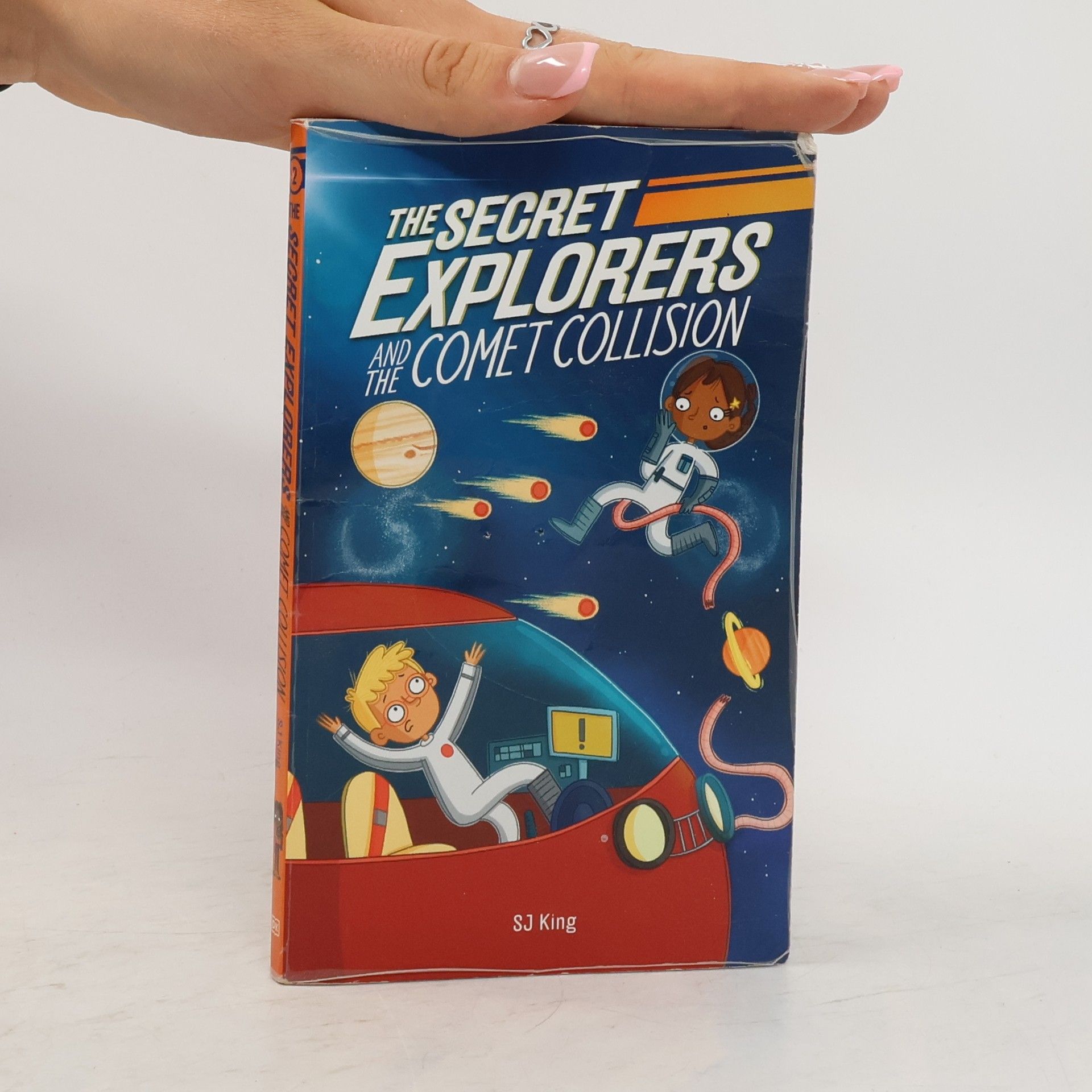 Sj King The Secret Explorers and the Comet Collision