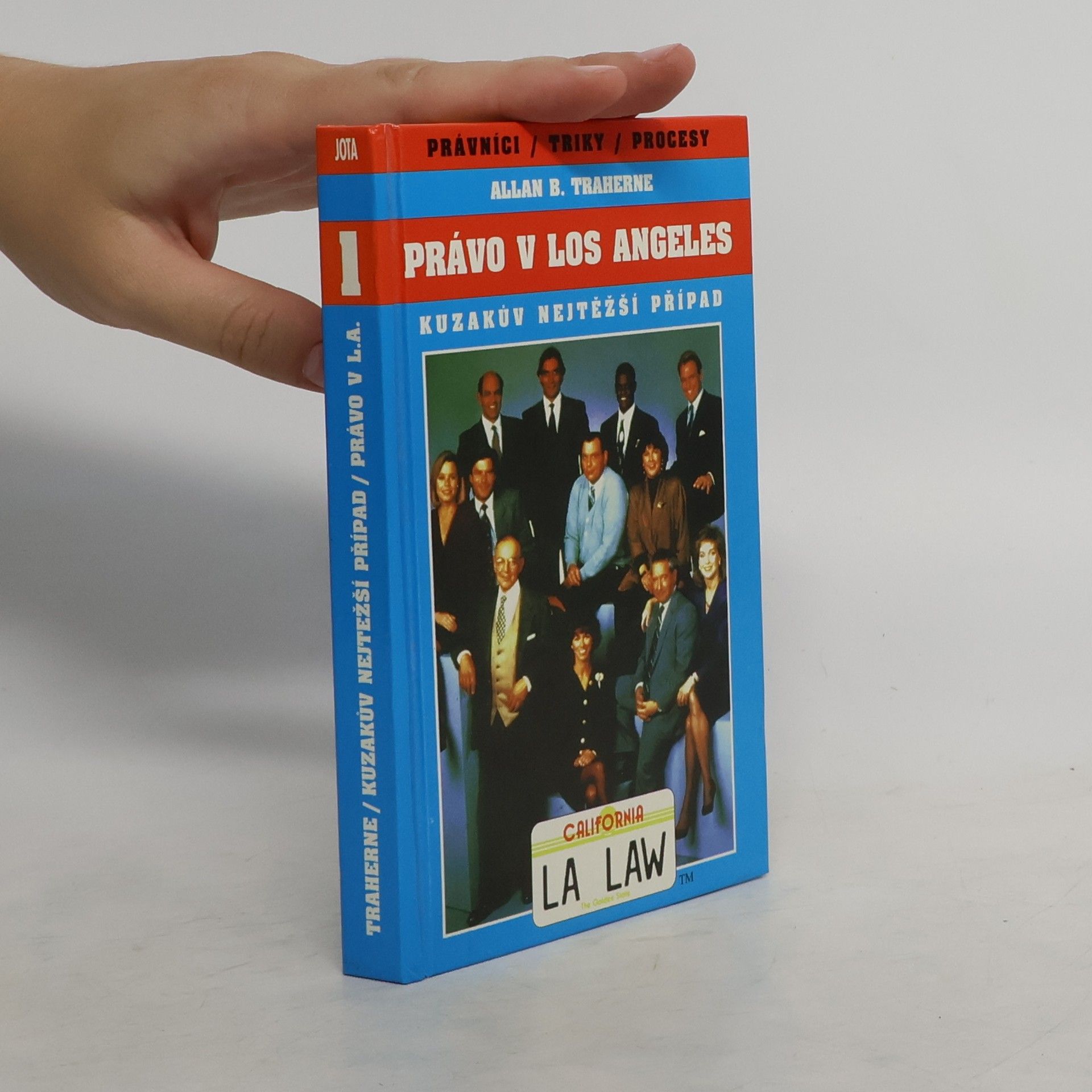 Allan B. Traherne Právo v Los Angeles : Kuzakův nejtěžší případ