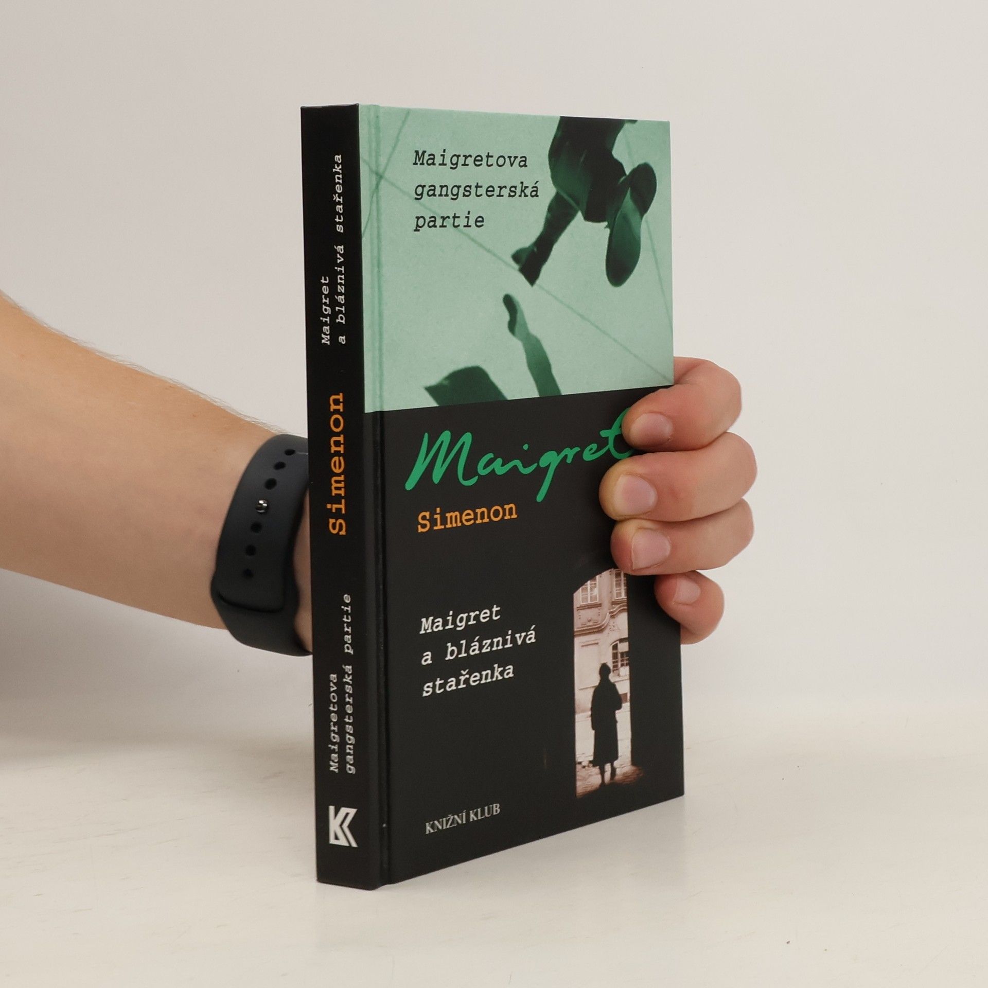 Georges Simenon Maigretova gangsterská partie ; Maigret a bláznivá stařenka