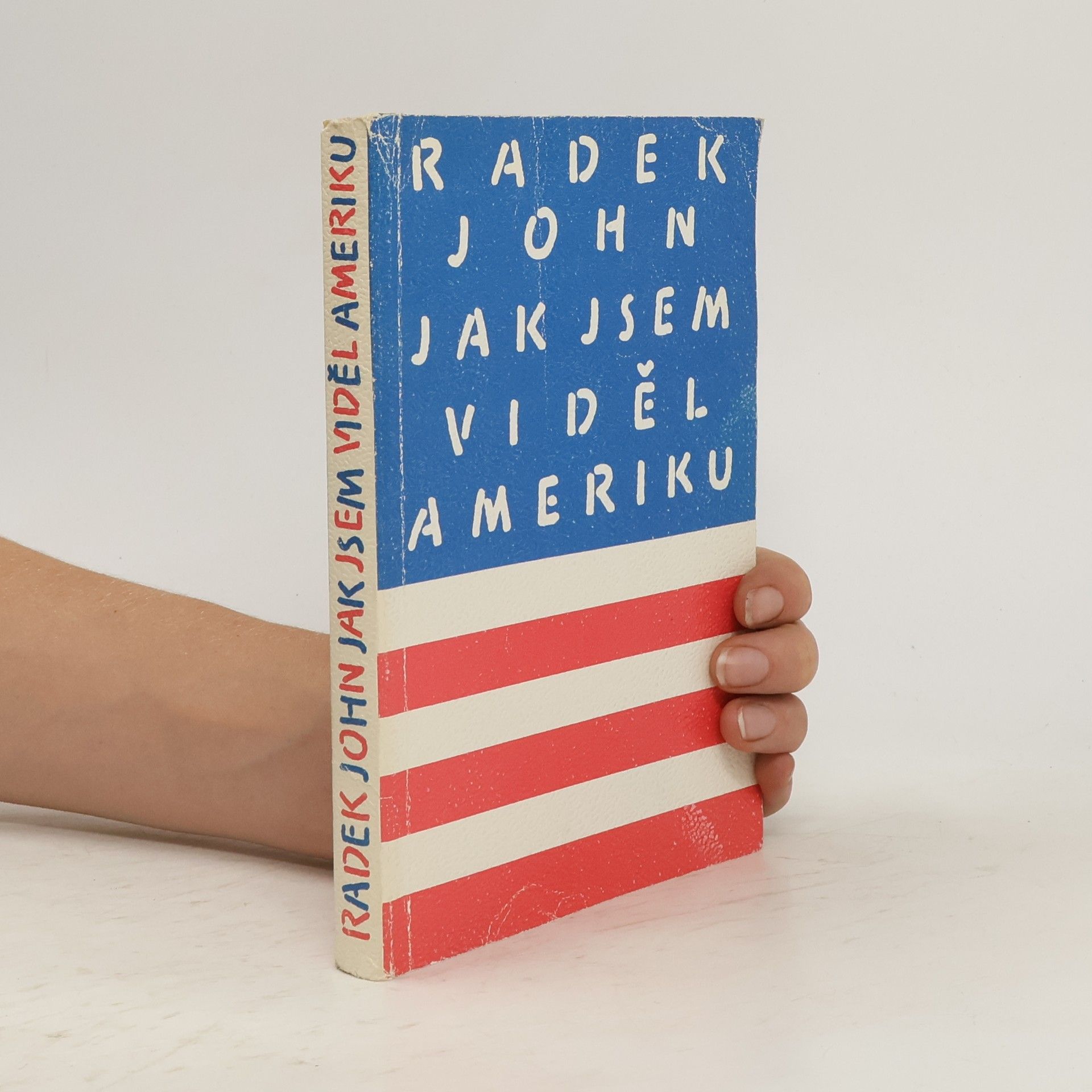 Radek John Jak jsem viděl Ameriku