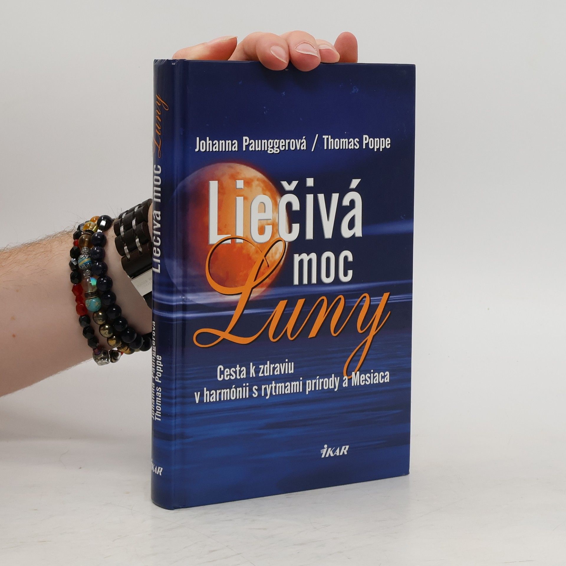 Johanna Paungger Poppe Liečivá moc Luny